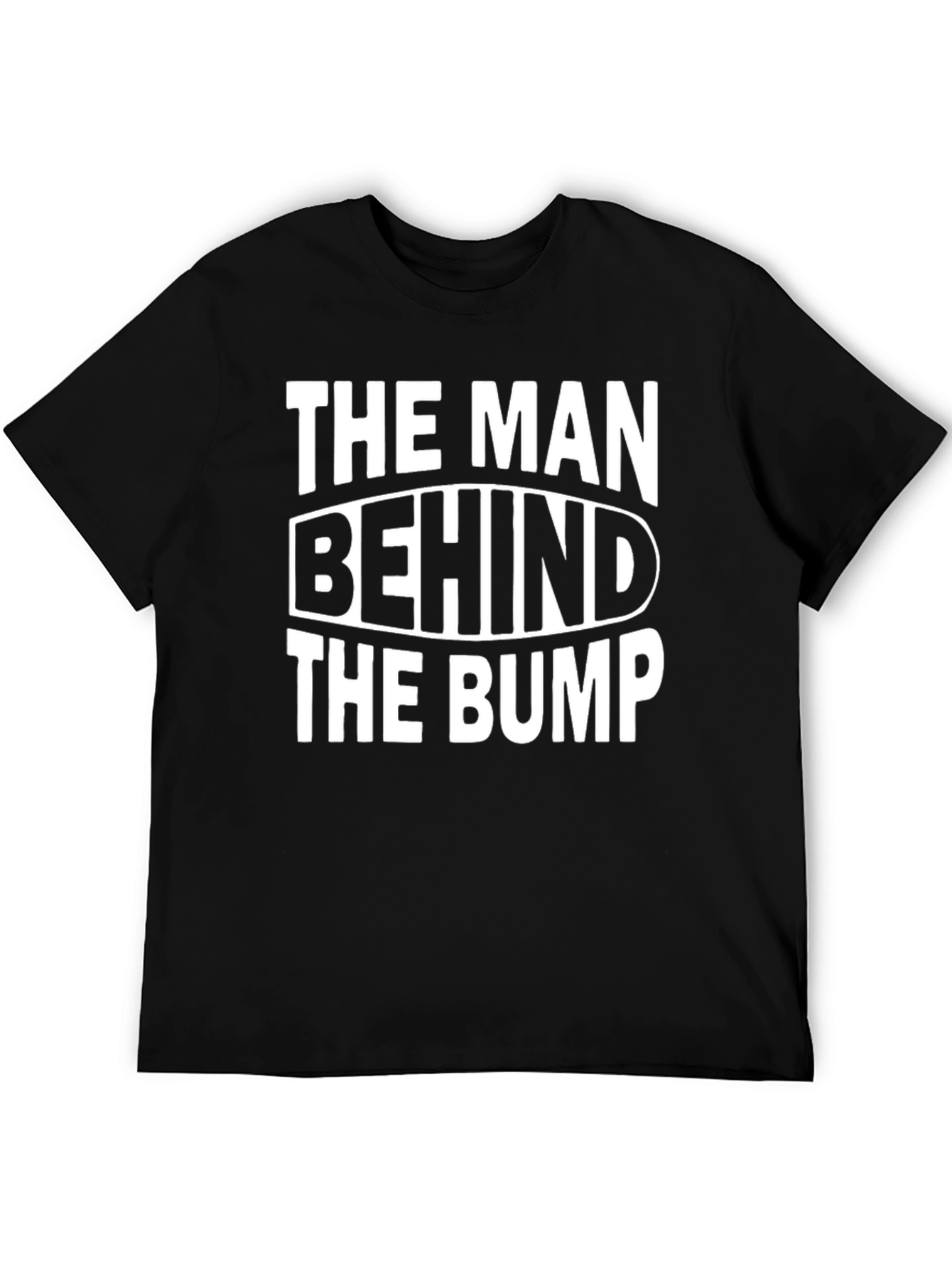 The Man Behind The Bump T-Shirt