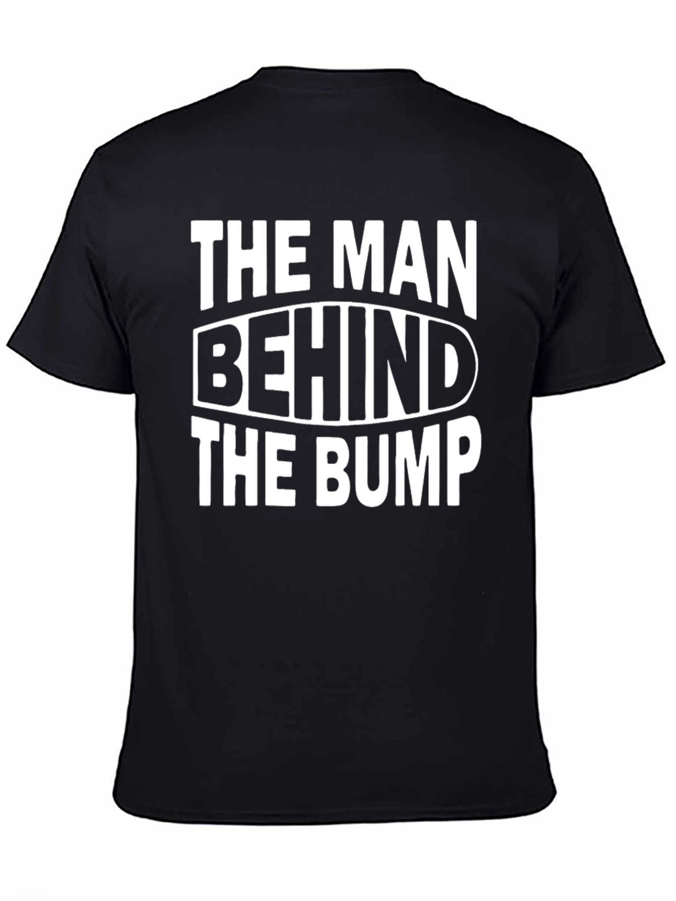 The Man Behind The Bump T-Shirt