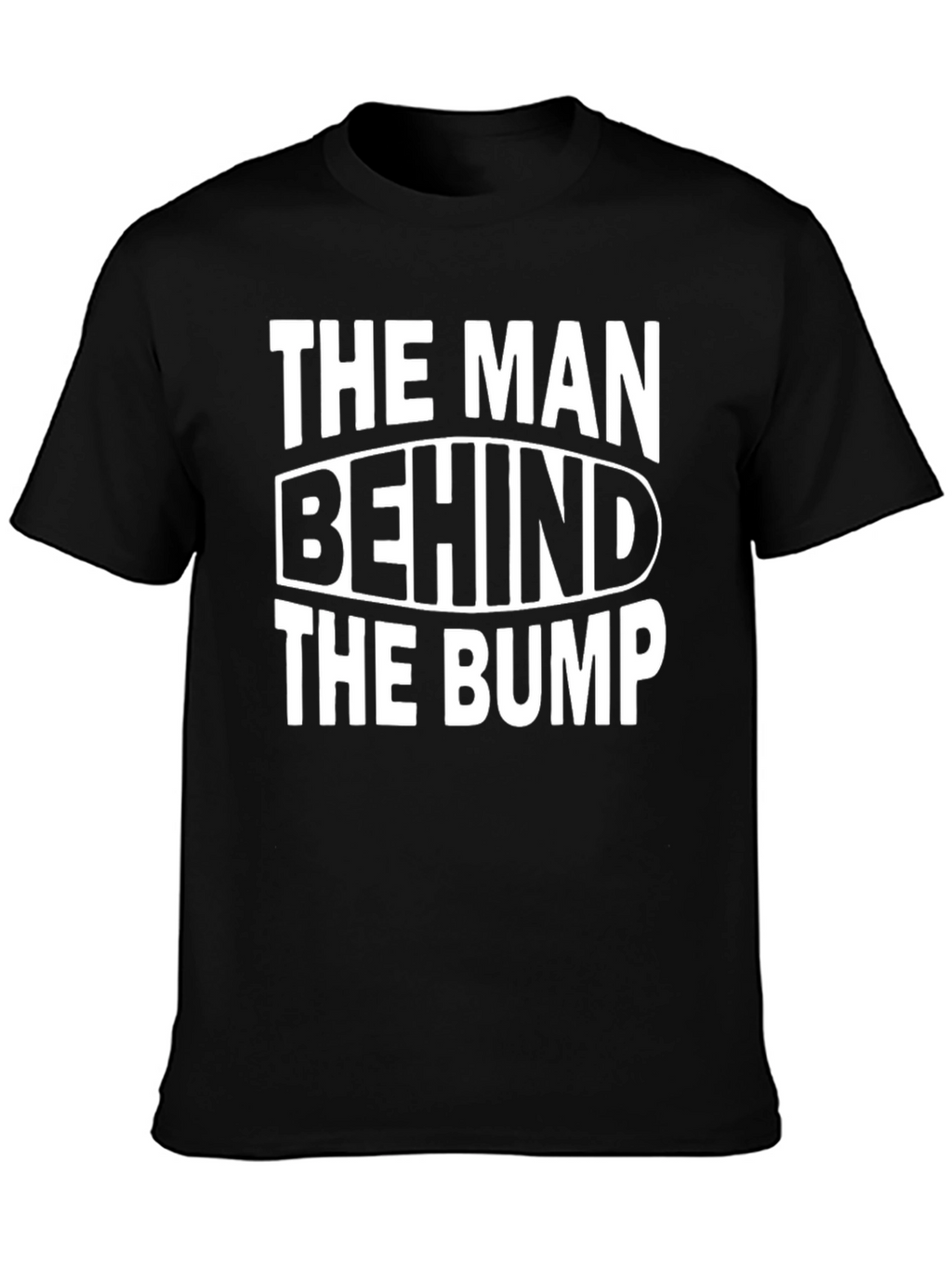 The Man Behind The Bump T-Shirt