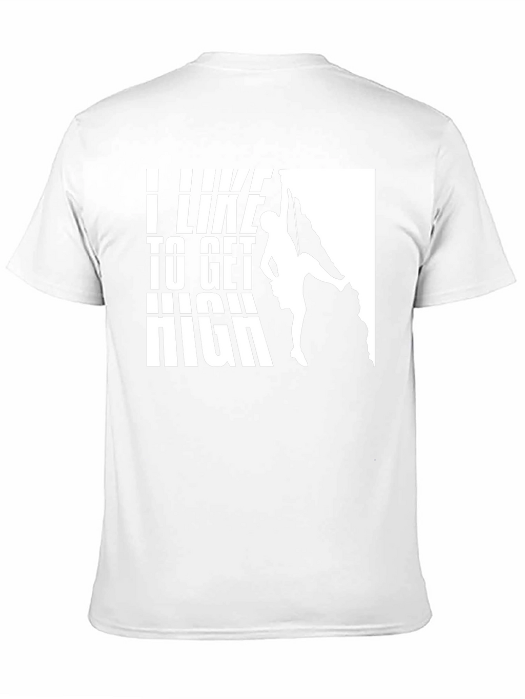 I Like To Get High Climbing Graphic T-Shirt