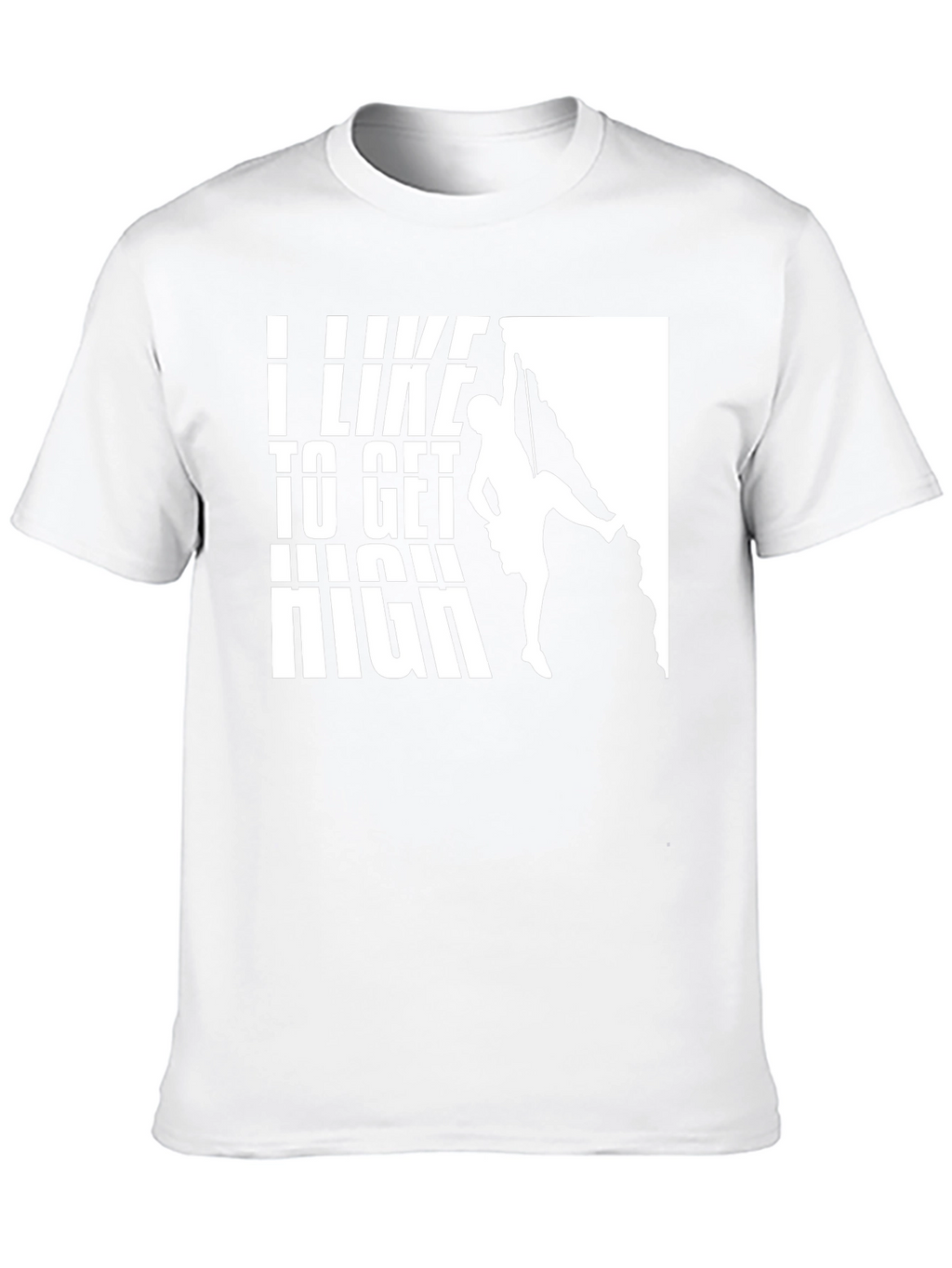 I Like To Get High Climbing Graphic T-Shirt