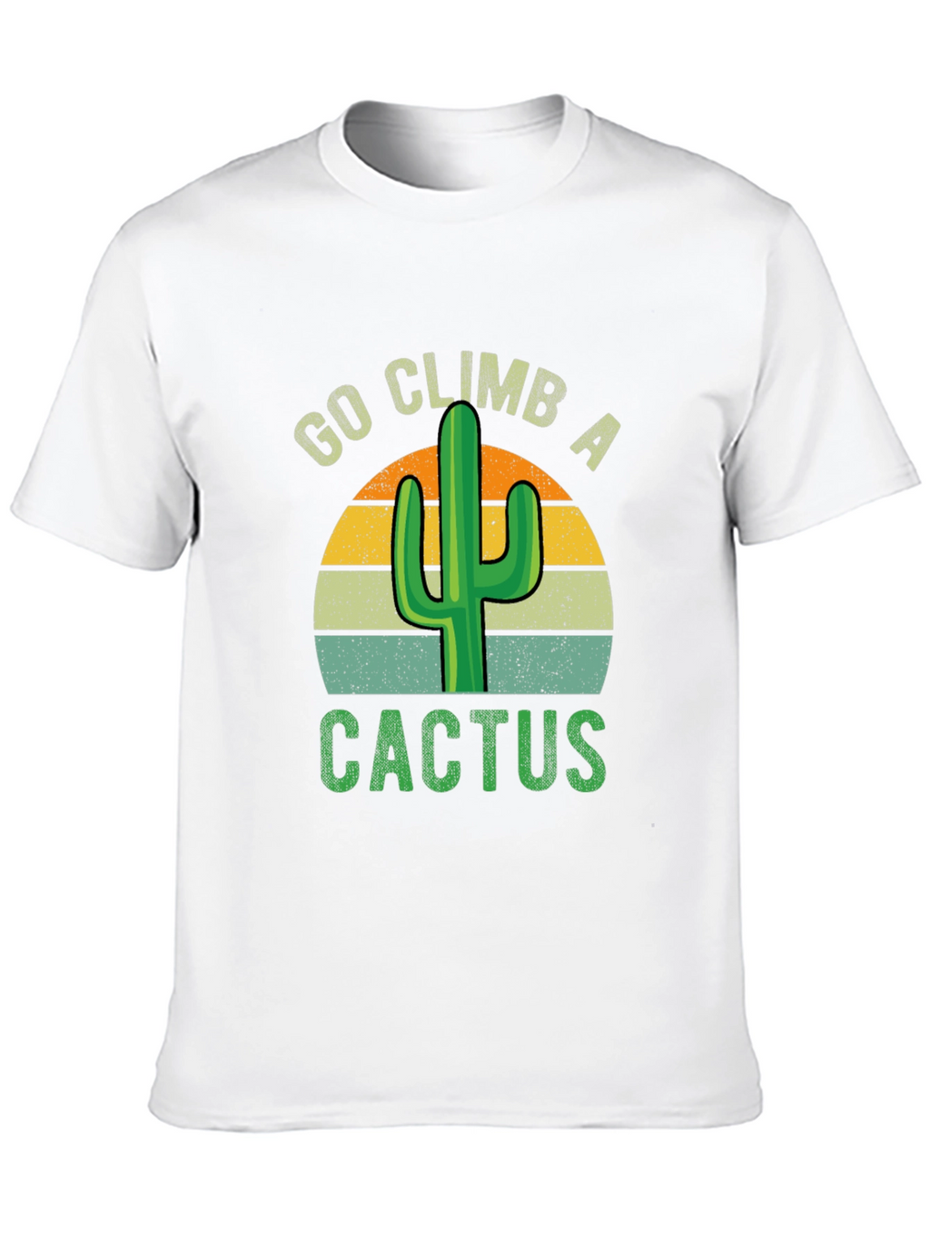 Go Climb A Cactus Graphic T-Shirt