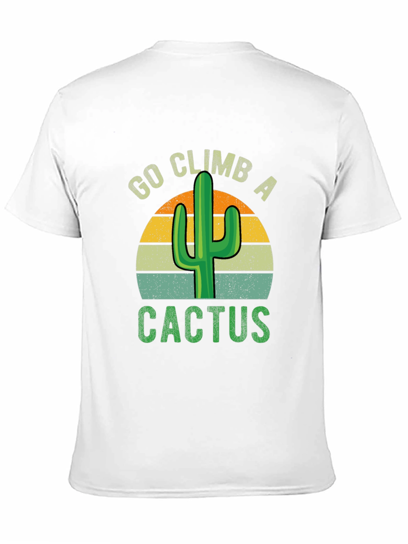 Go Climb A Cactus Graphic T-Shirt