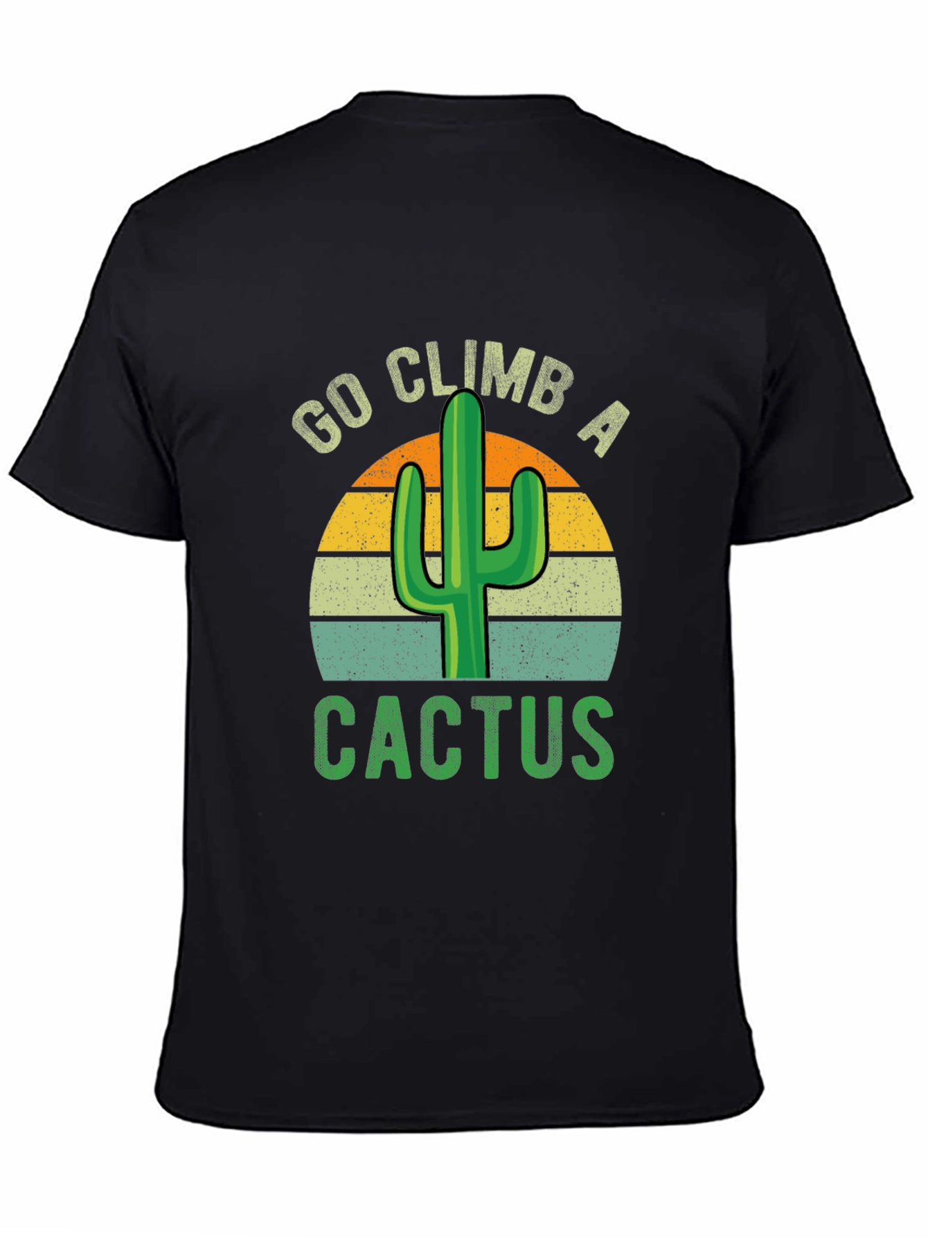Go Climb A Cactus Graphic T-Shirt