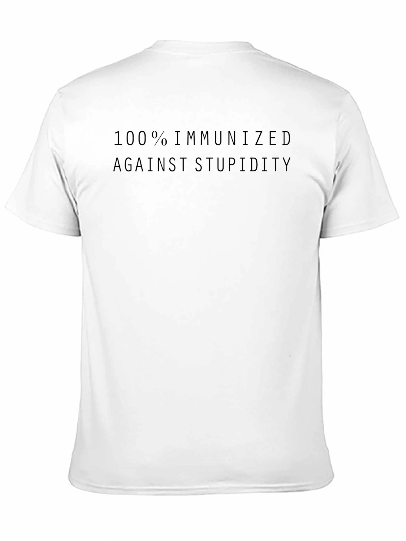 Immunized Against Stupidity Black T-Shirt