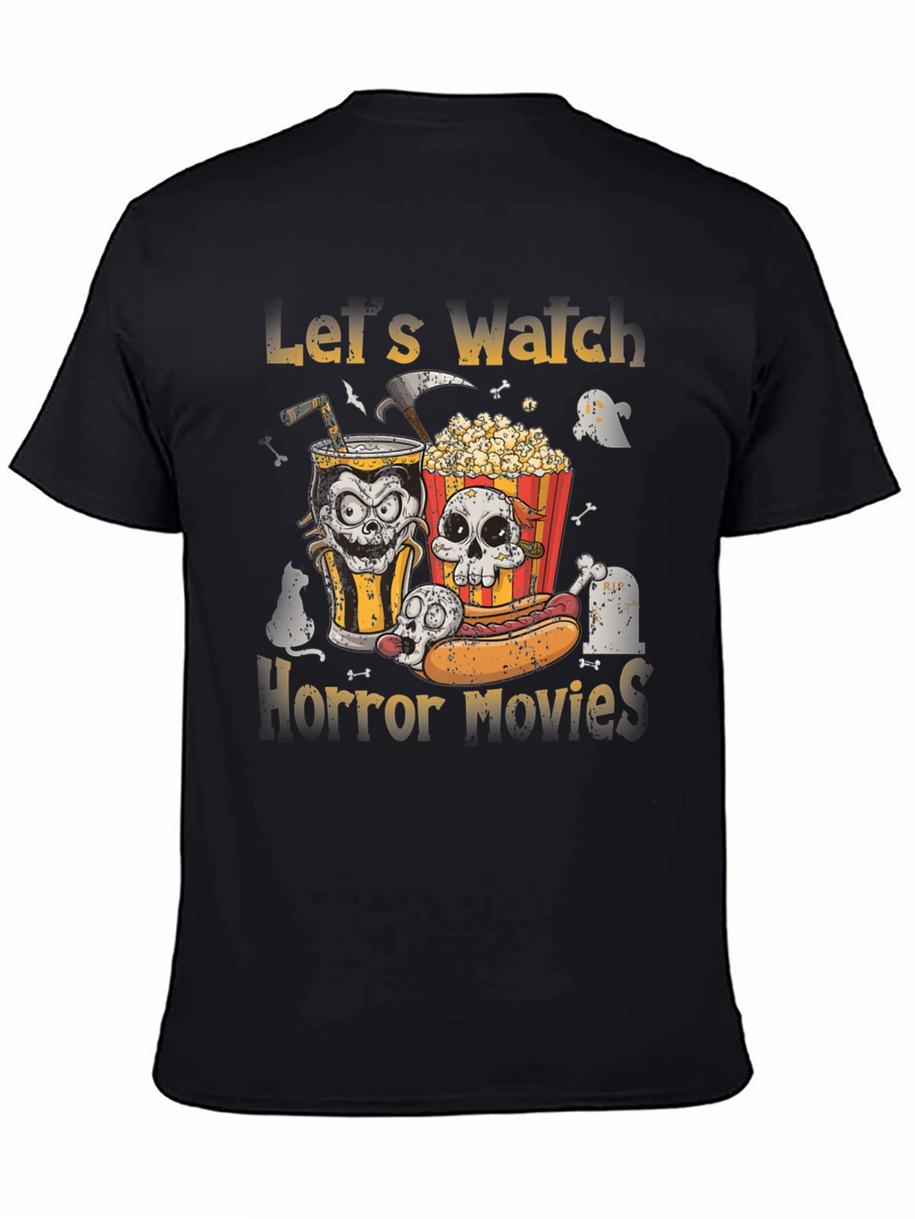 Lets Watch Horror Movies T-Shirt
