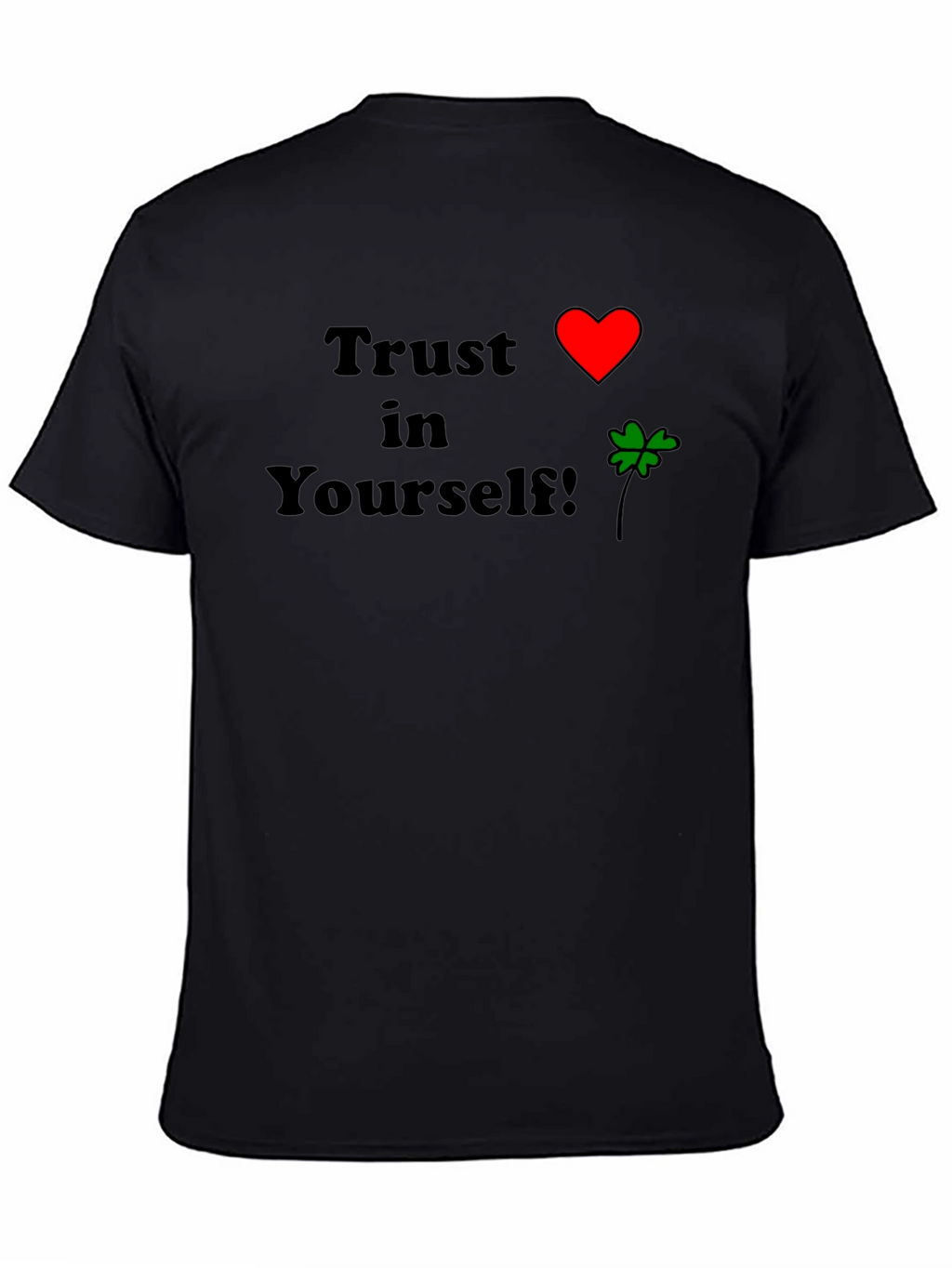 Trust Yourself T-Shirt - Heart & Clover Design