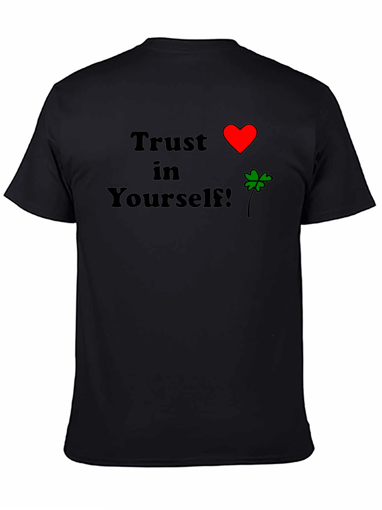 Trust Yourself T-Shirt - Heart & Clover Design