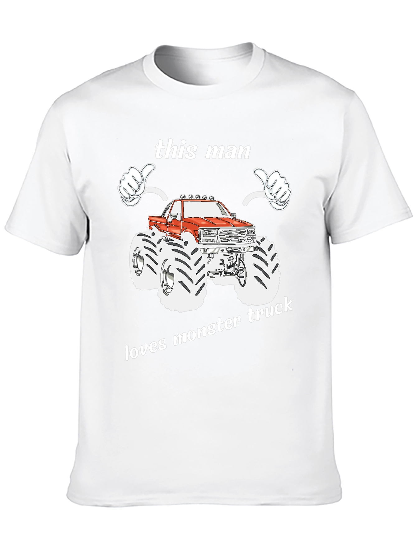 This Man Loves Monster Truck Graphic T-Shirt