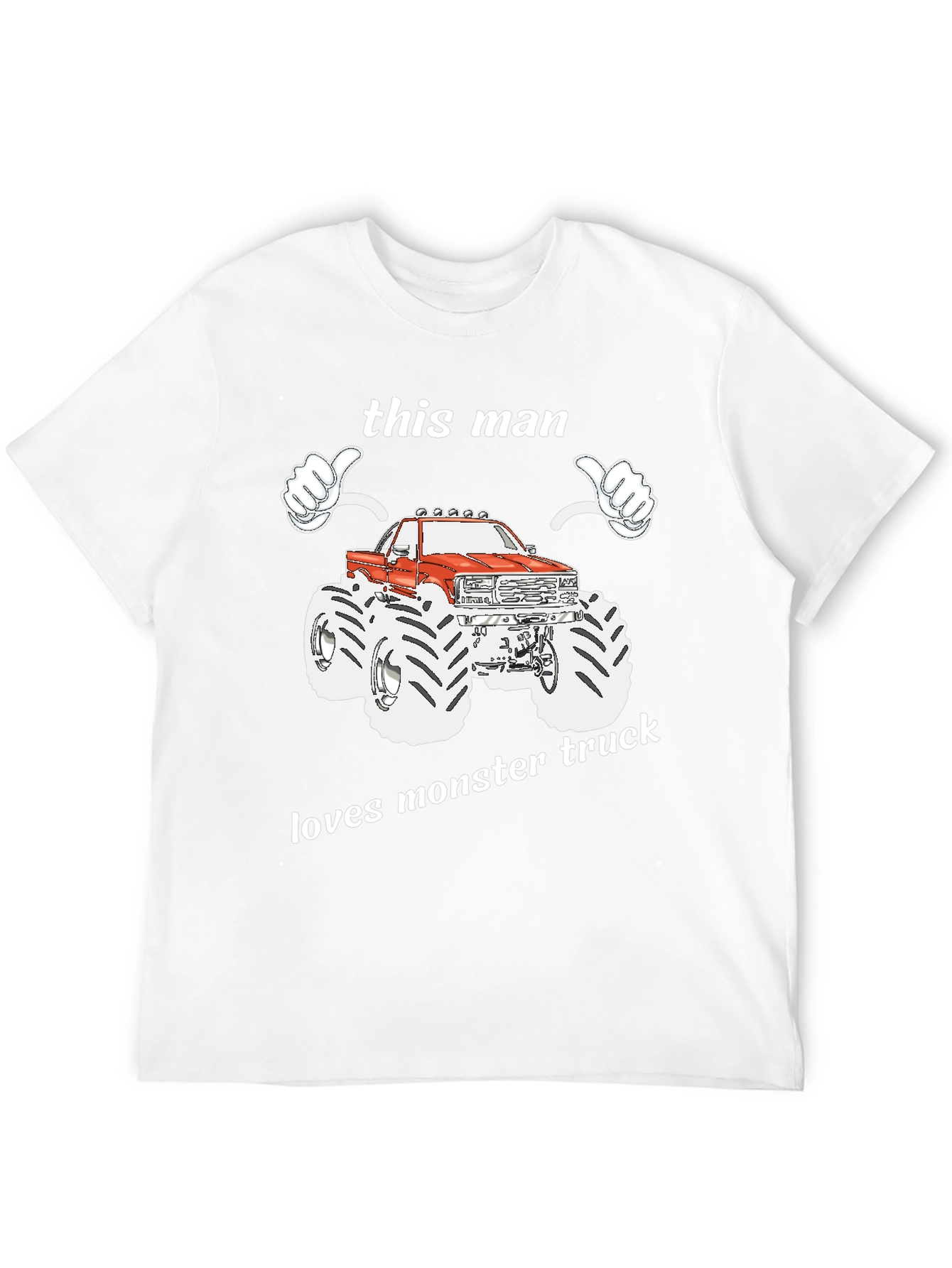 This Man Loves Monster Truck Graphic T-Shirt