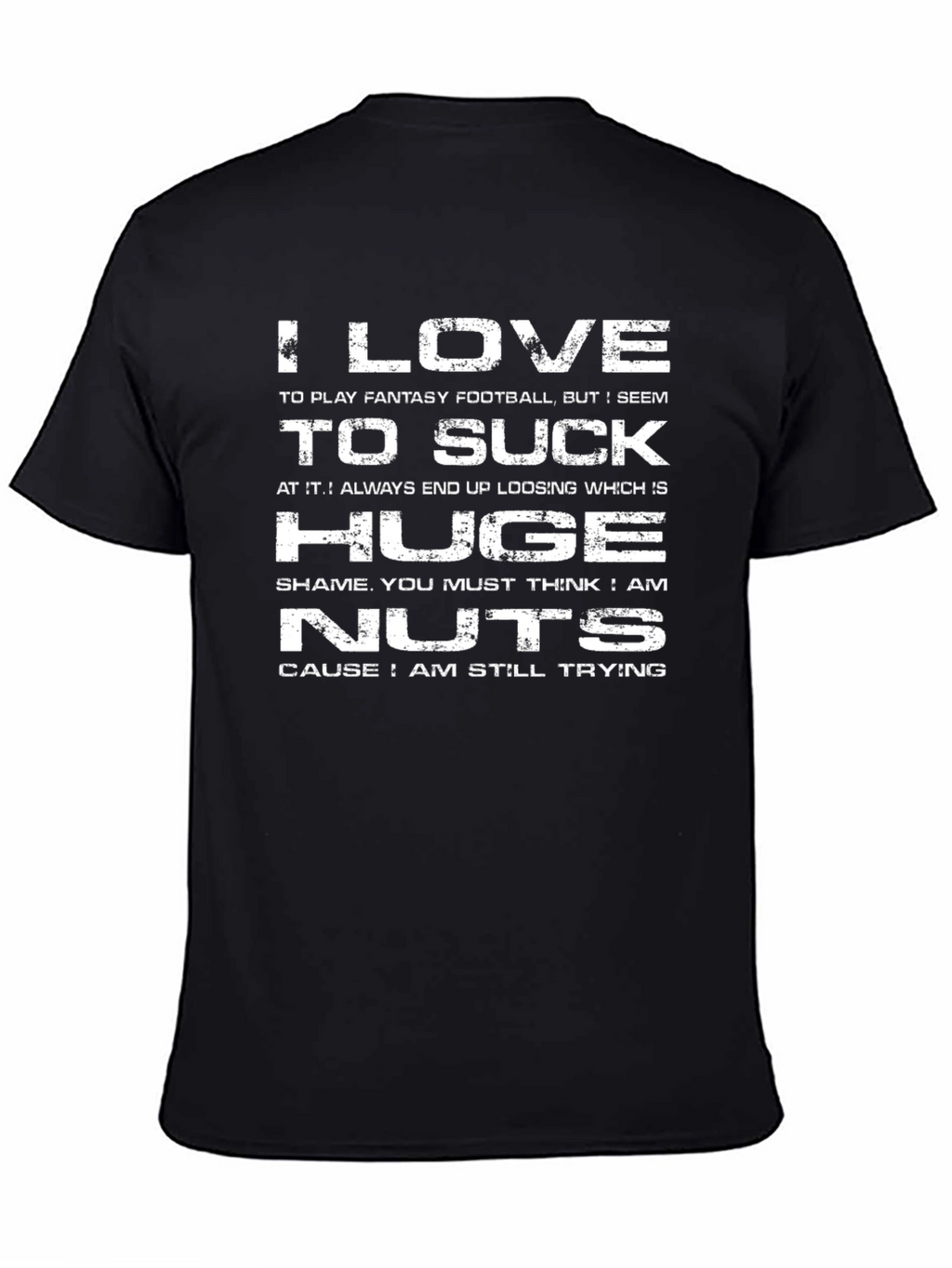 Fantasy Football Sucks T-Shirt