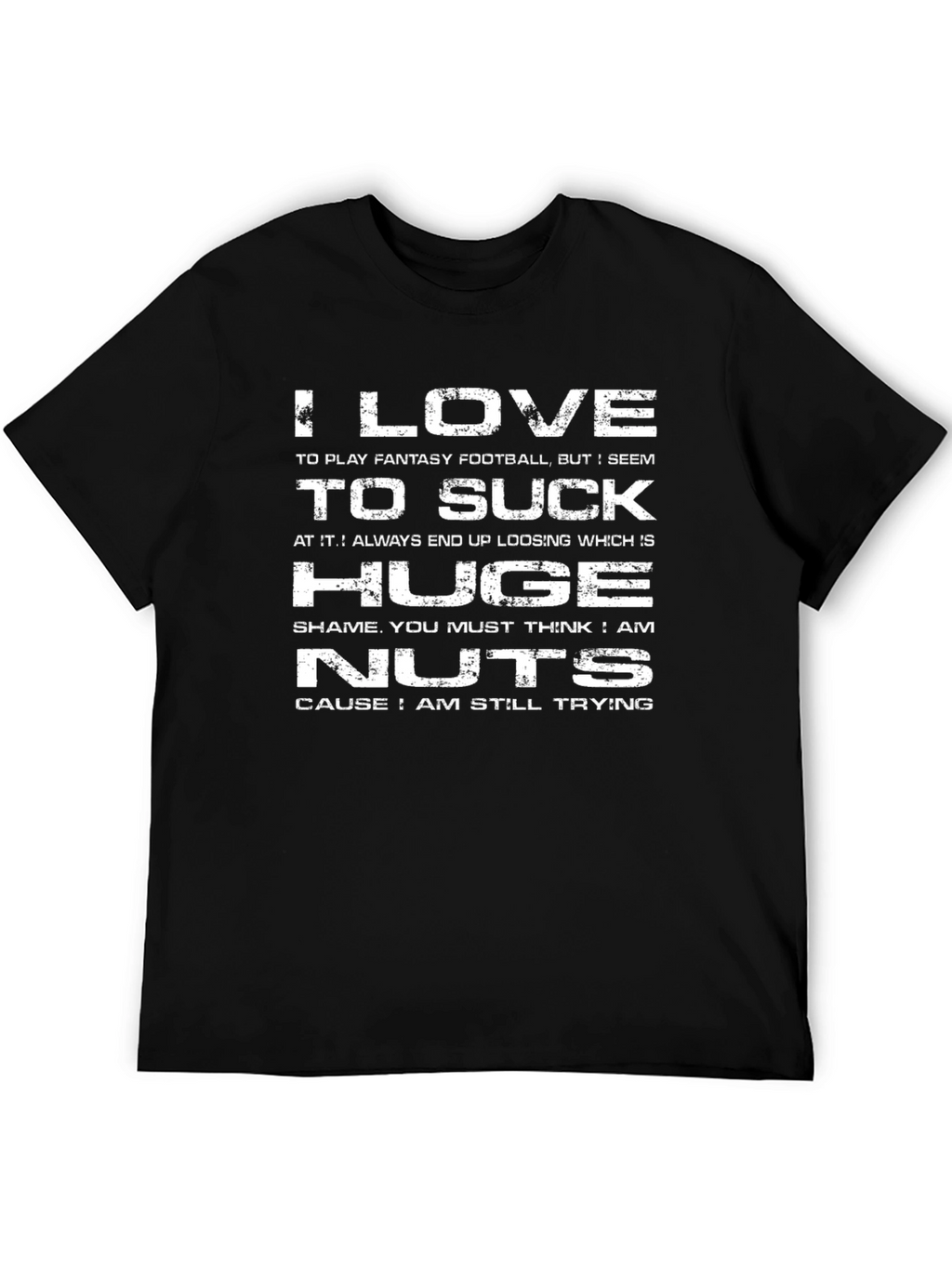 Fantasy Football Sucks T-Shirt