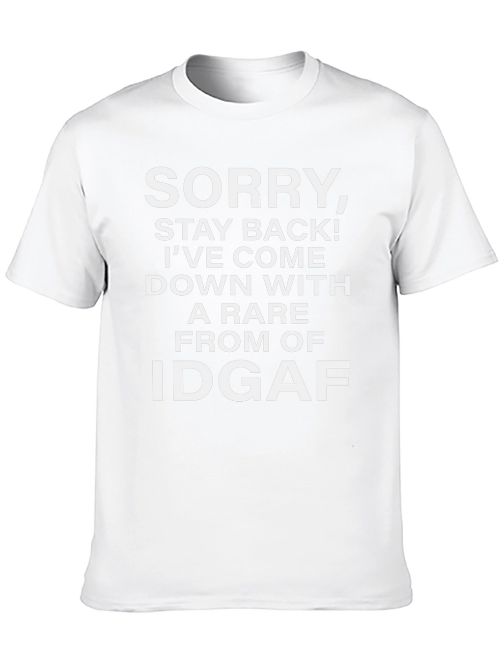 Funny IDGAF T-Shirt - Statement Tee