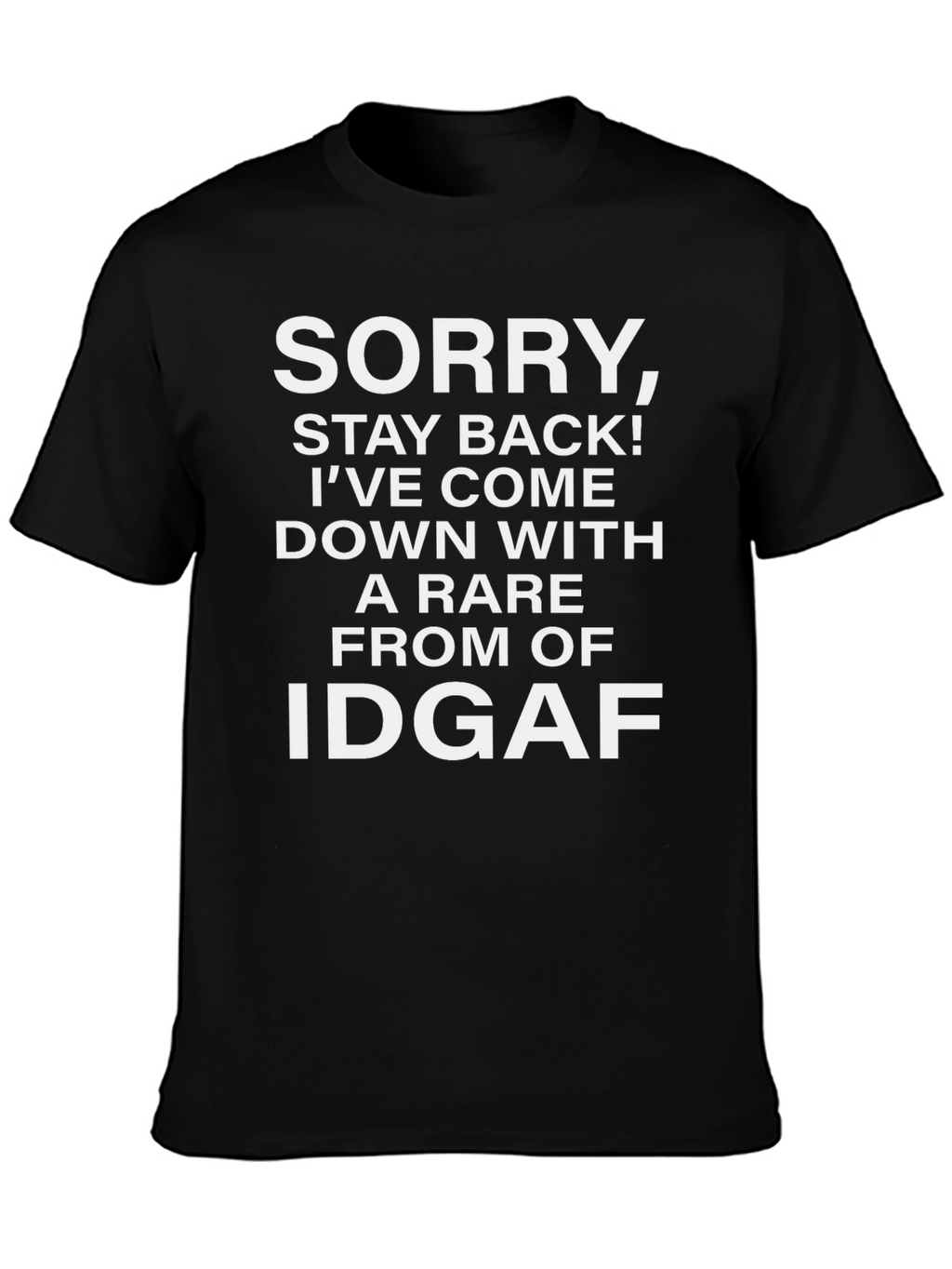 Funny IDGAF T-Shirt - Statement Tee