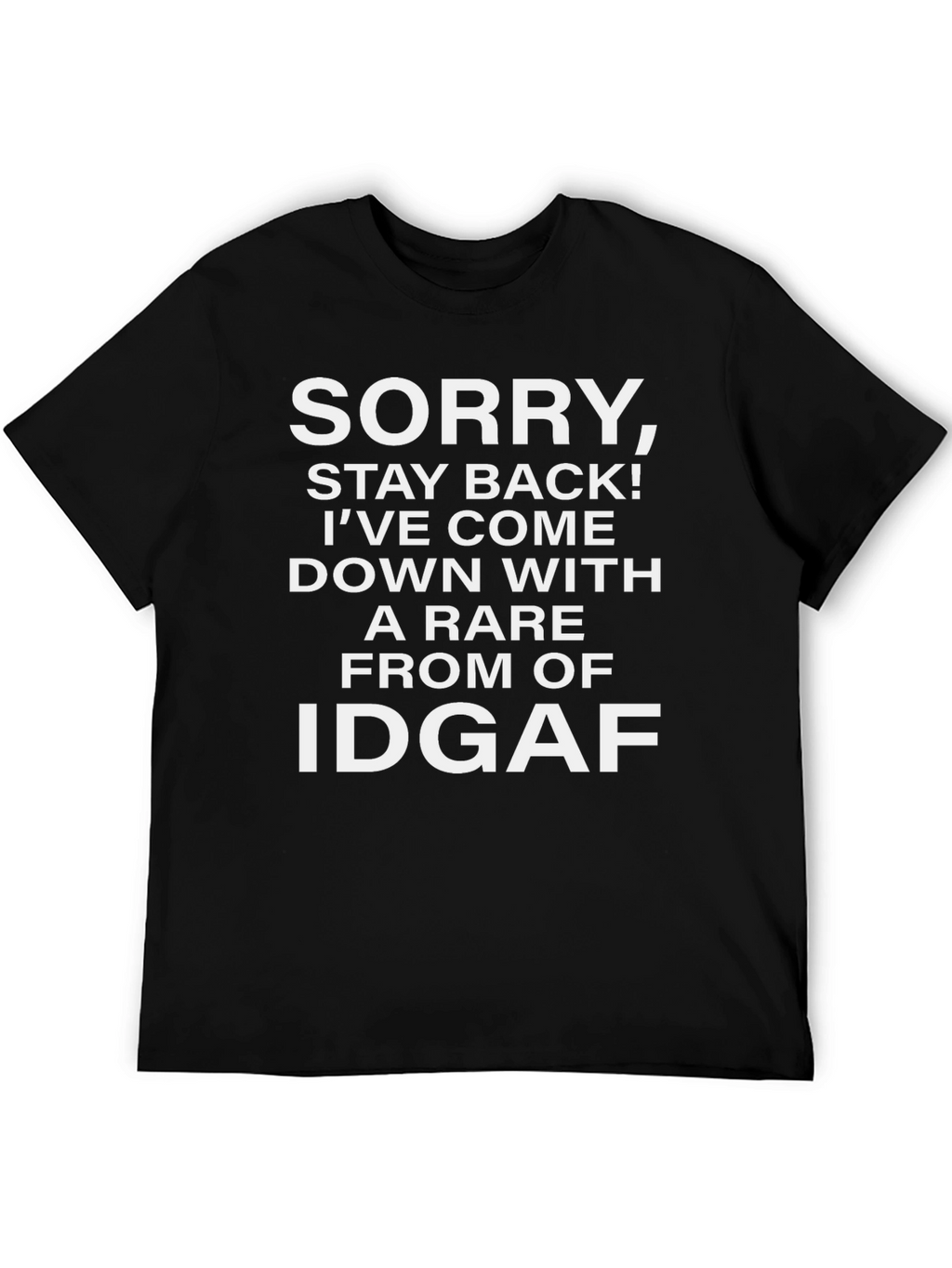 Funny IDGAF T-Shirt - Statement Tee