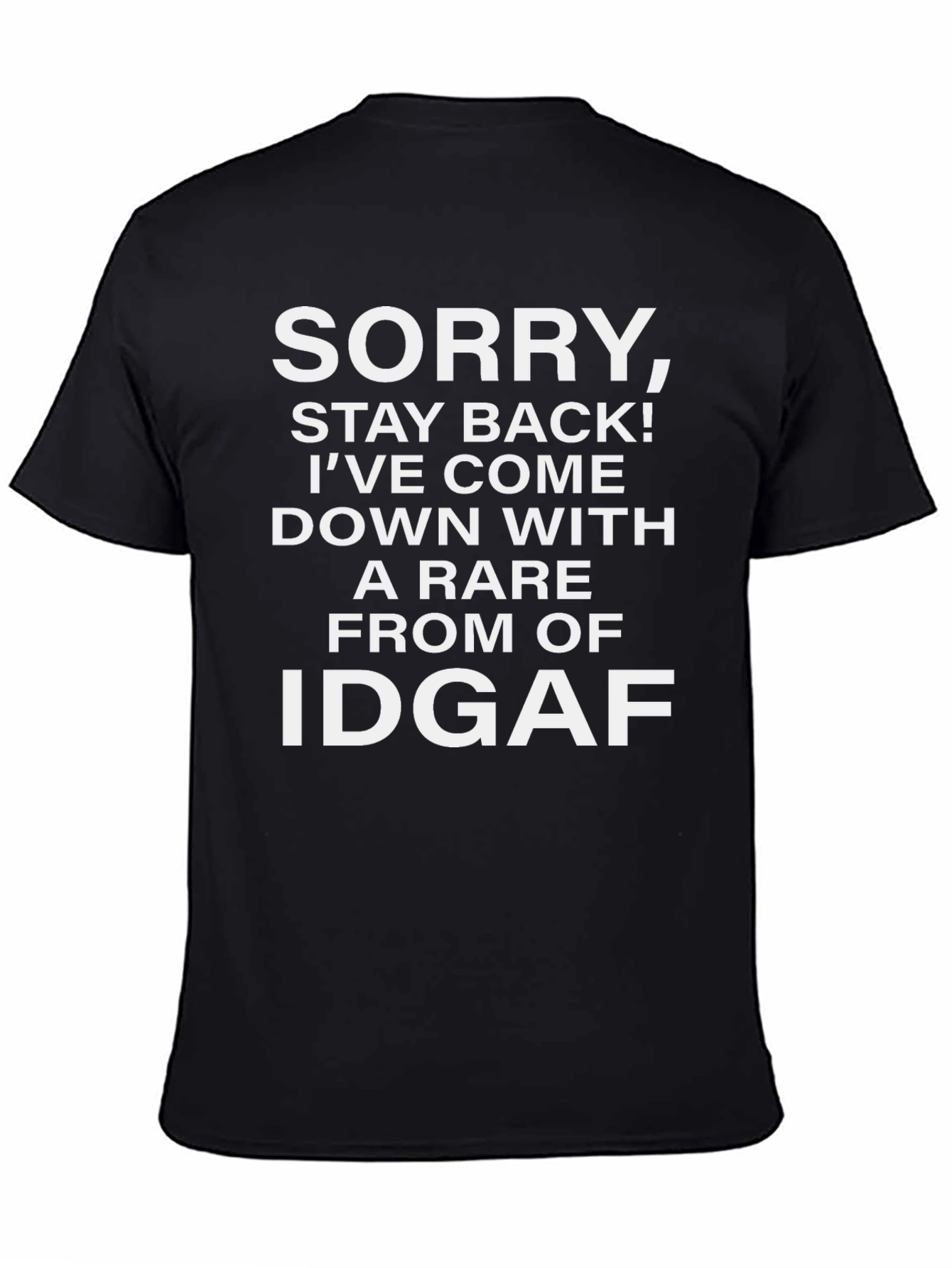 Funny IDGAF T-Shirt - Statement Tee