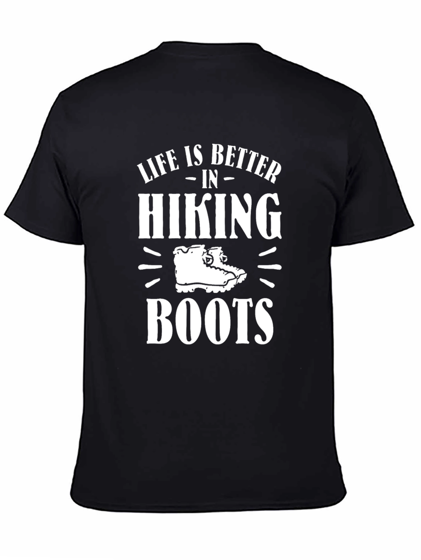 Hiking Boots T-Shirt - Life is Better Outdoors