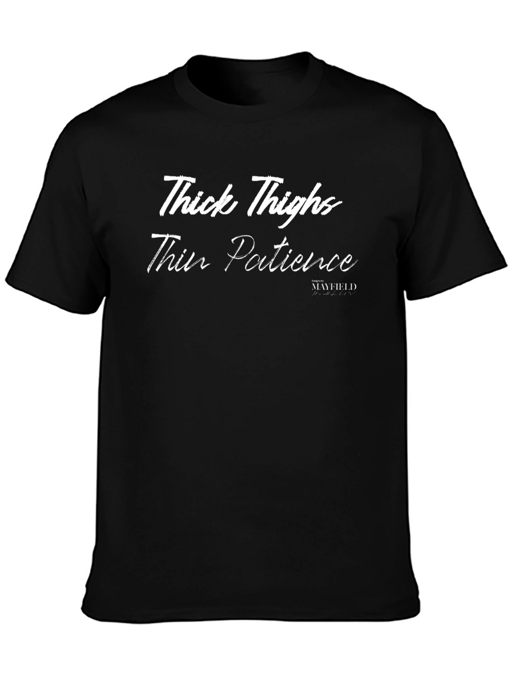 Thick Thighs Thin Patience Graphic Tee - Mens