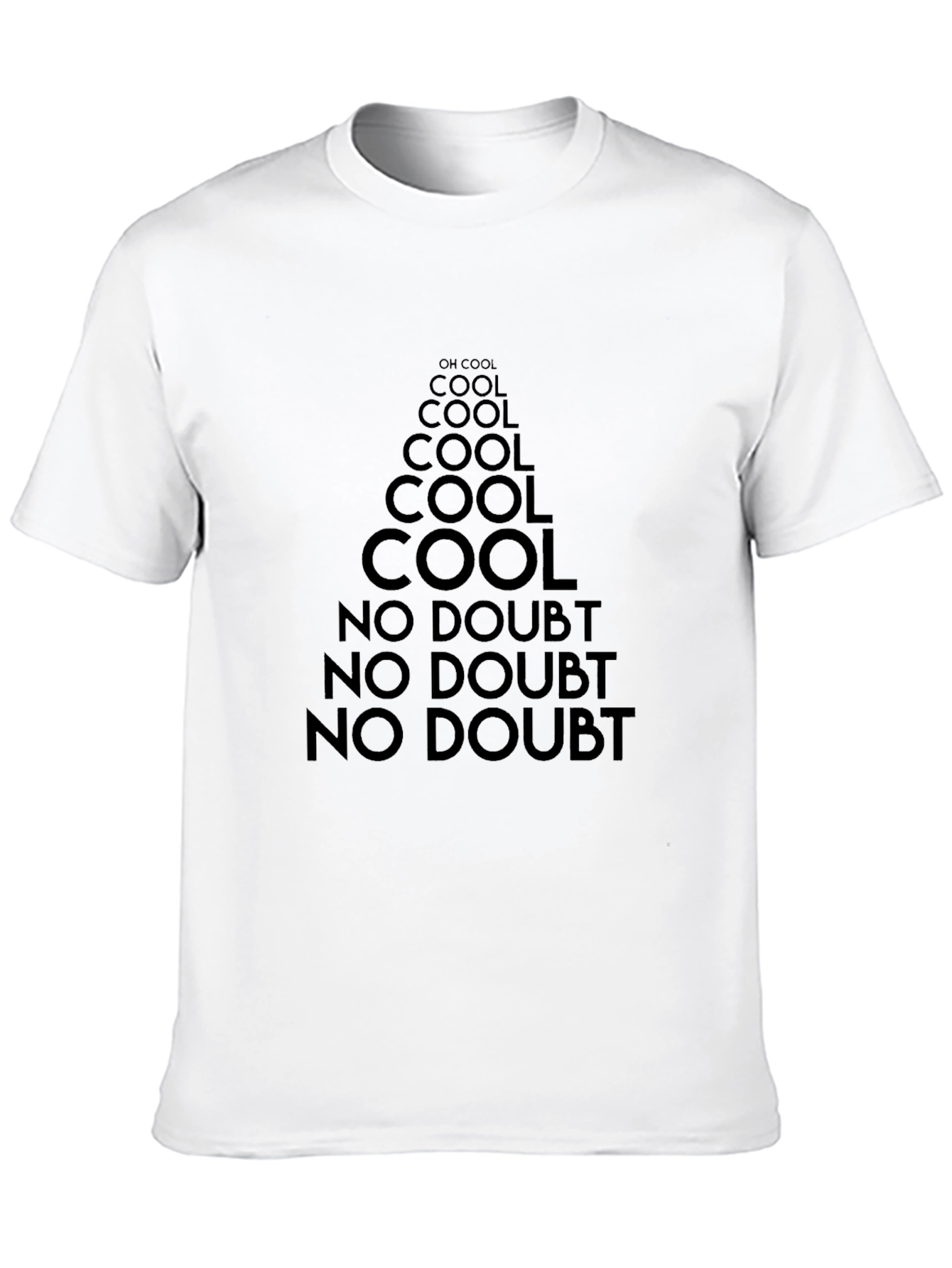 Cool No Doubt Tee | Graphic Print T-Shirt