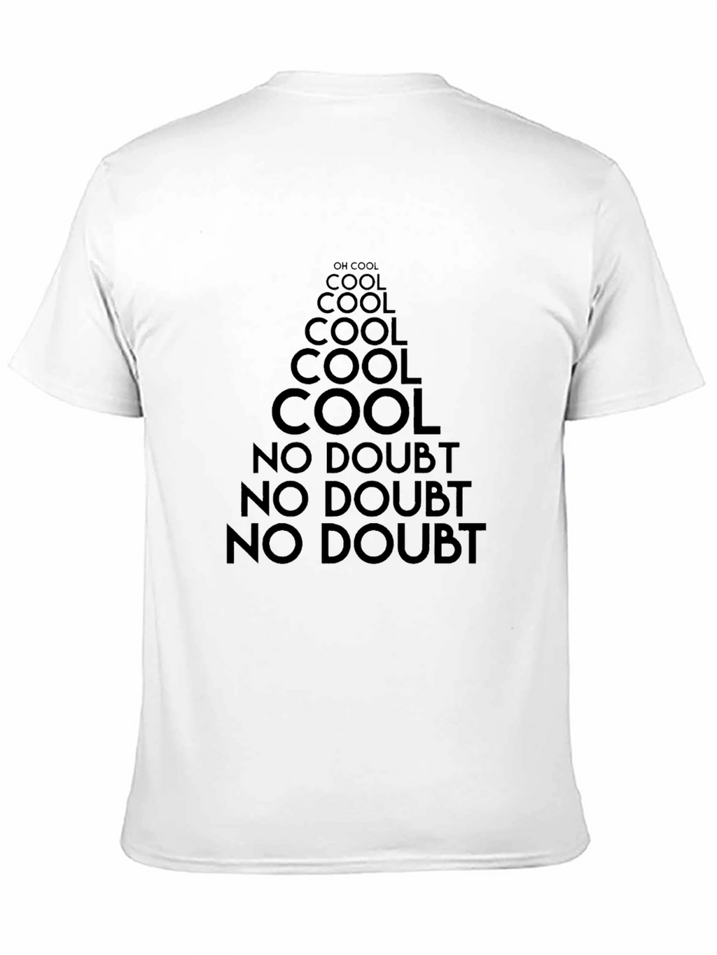 Cool No Doubt Tee | Graphic Print T-Shirt