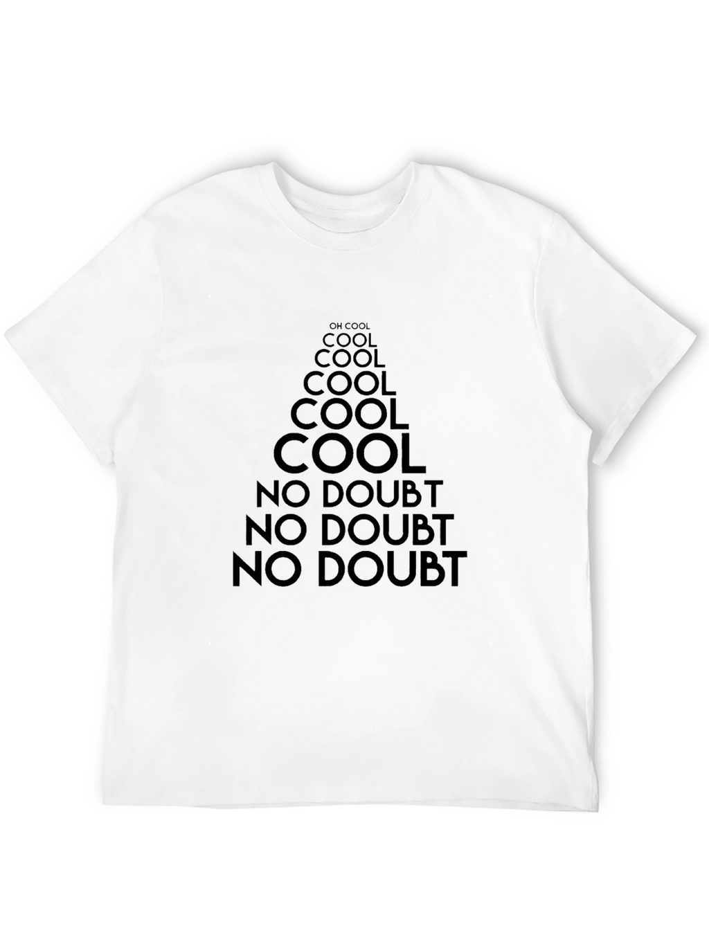 Cool No Doubt Tee | Graphic Print T-Shirt