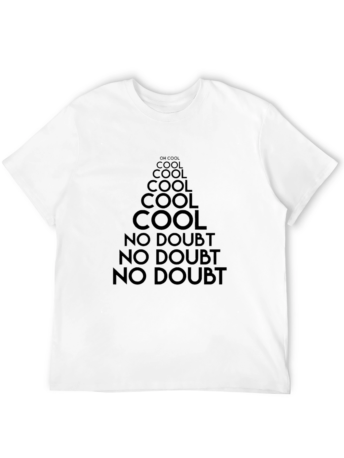 Cool No Doubt Tee | Graphic Print T-Shirt