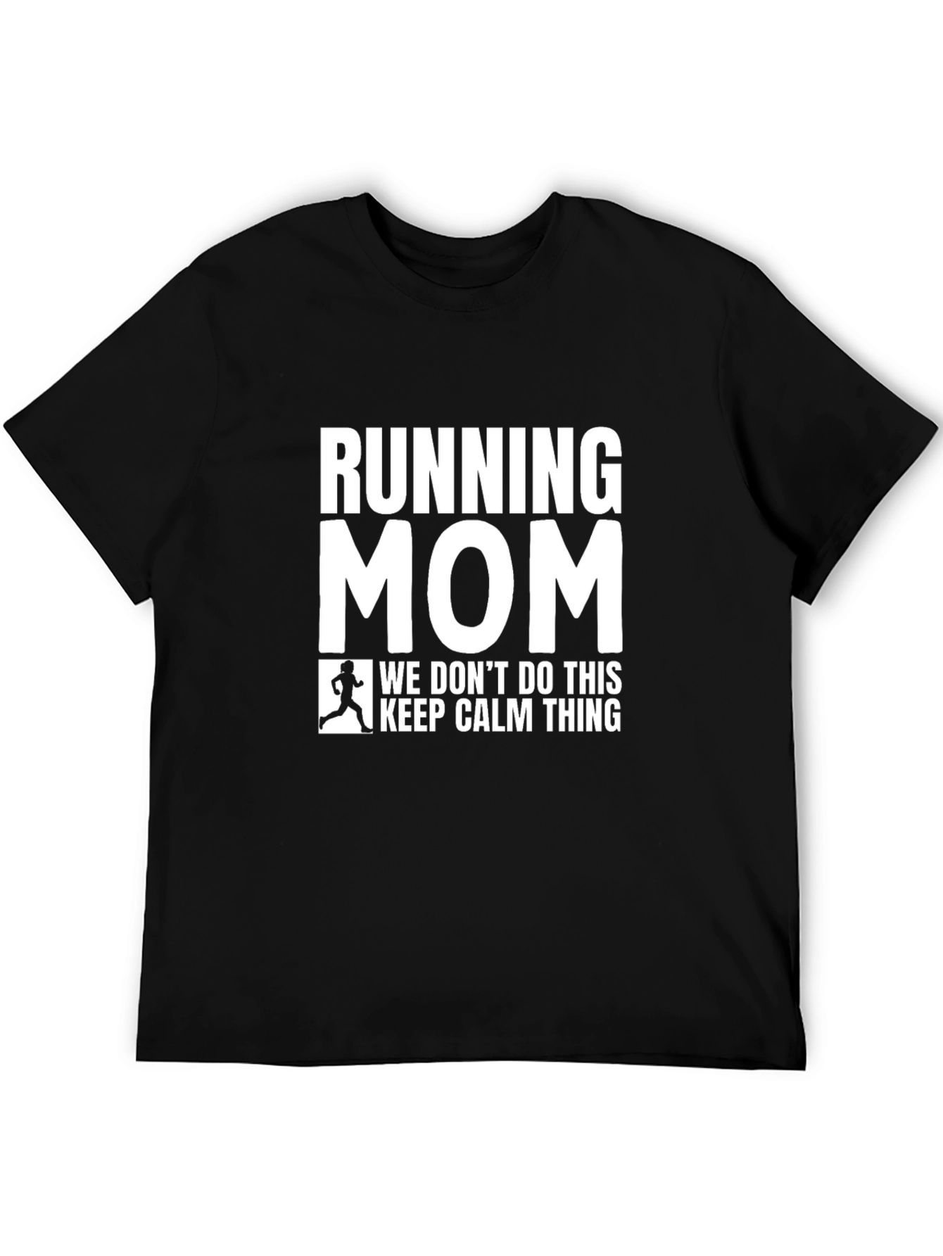 Running Mom T-Shirt - Funny Graphic Tee