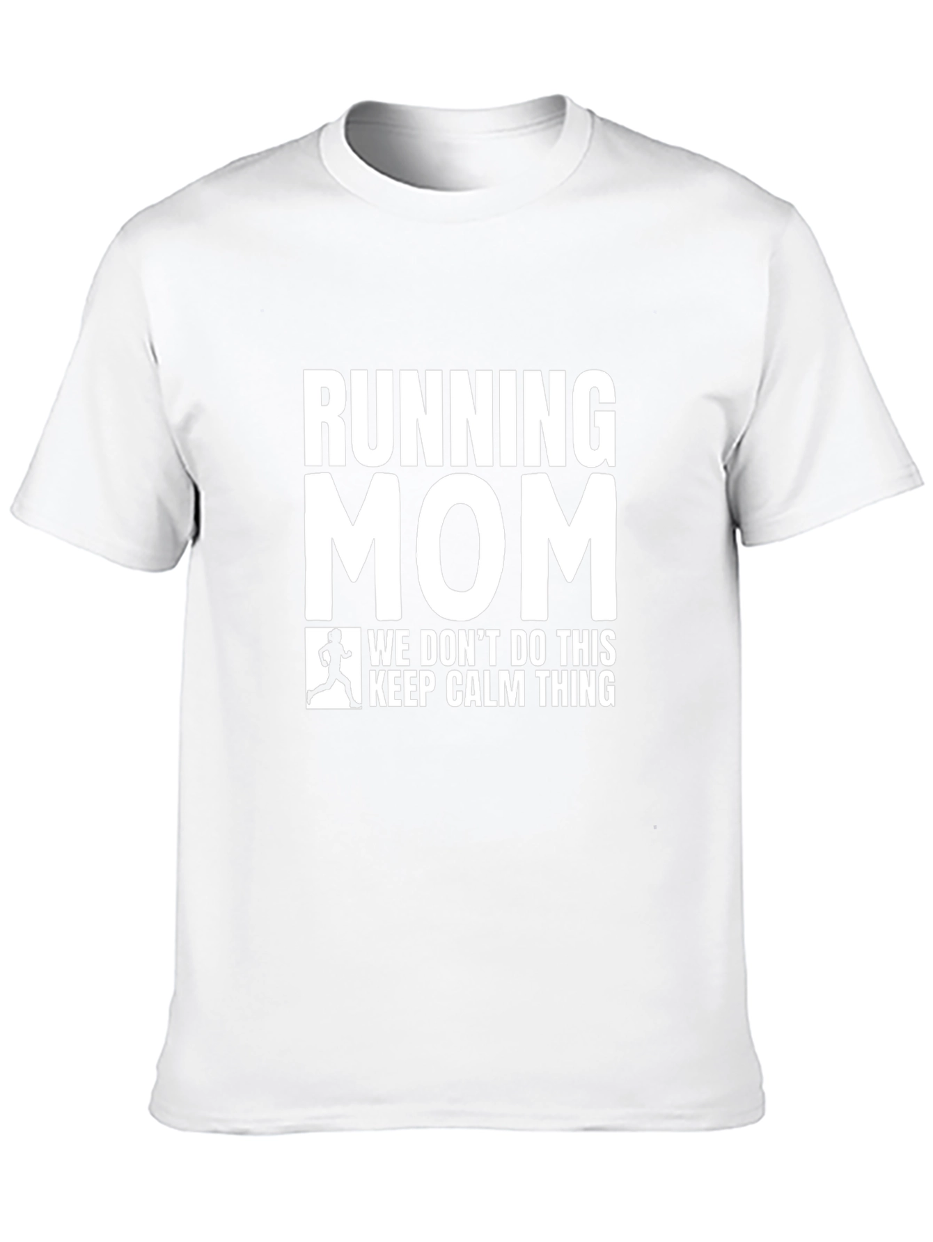 Running Mom T-Shirt - Funny Graphic Tee