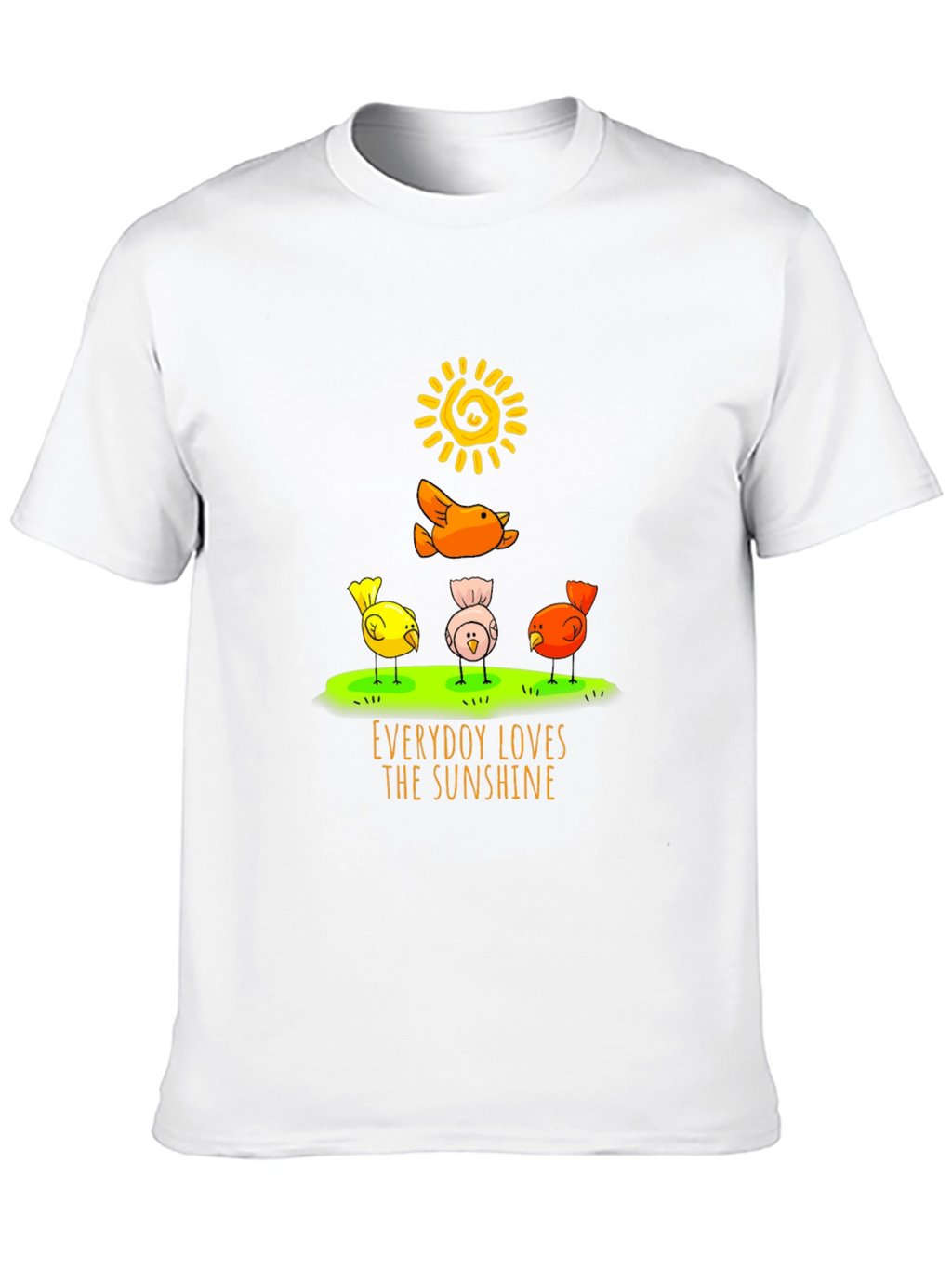 Everybody Loves the Sunshine T-Shirt - Cute Bird Design