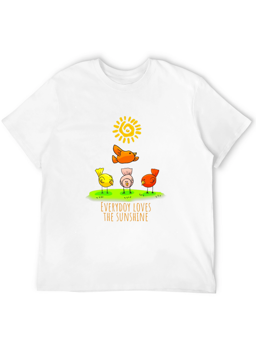 Everybody Loves the Sunshine T-Shirt - Cute Bird Design