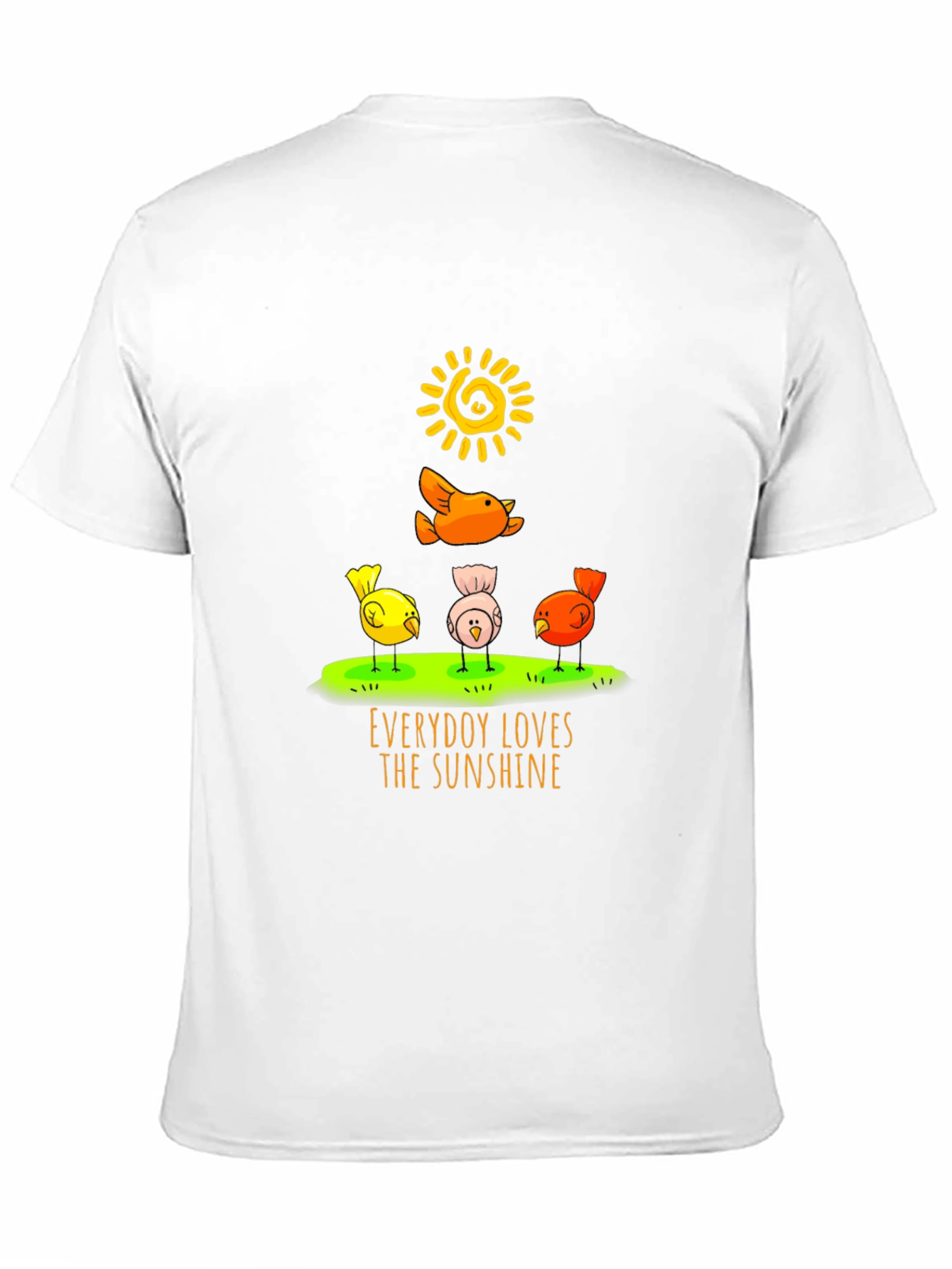 Everybody Loves the Sunshine T-Shirt - Cute Bird Design