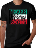 Never Forget Roots T-Shirt