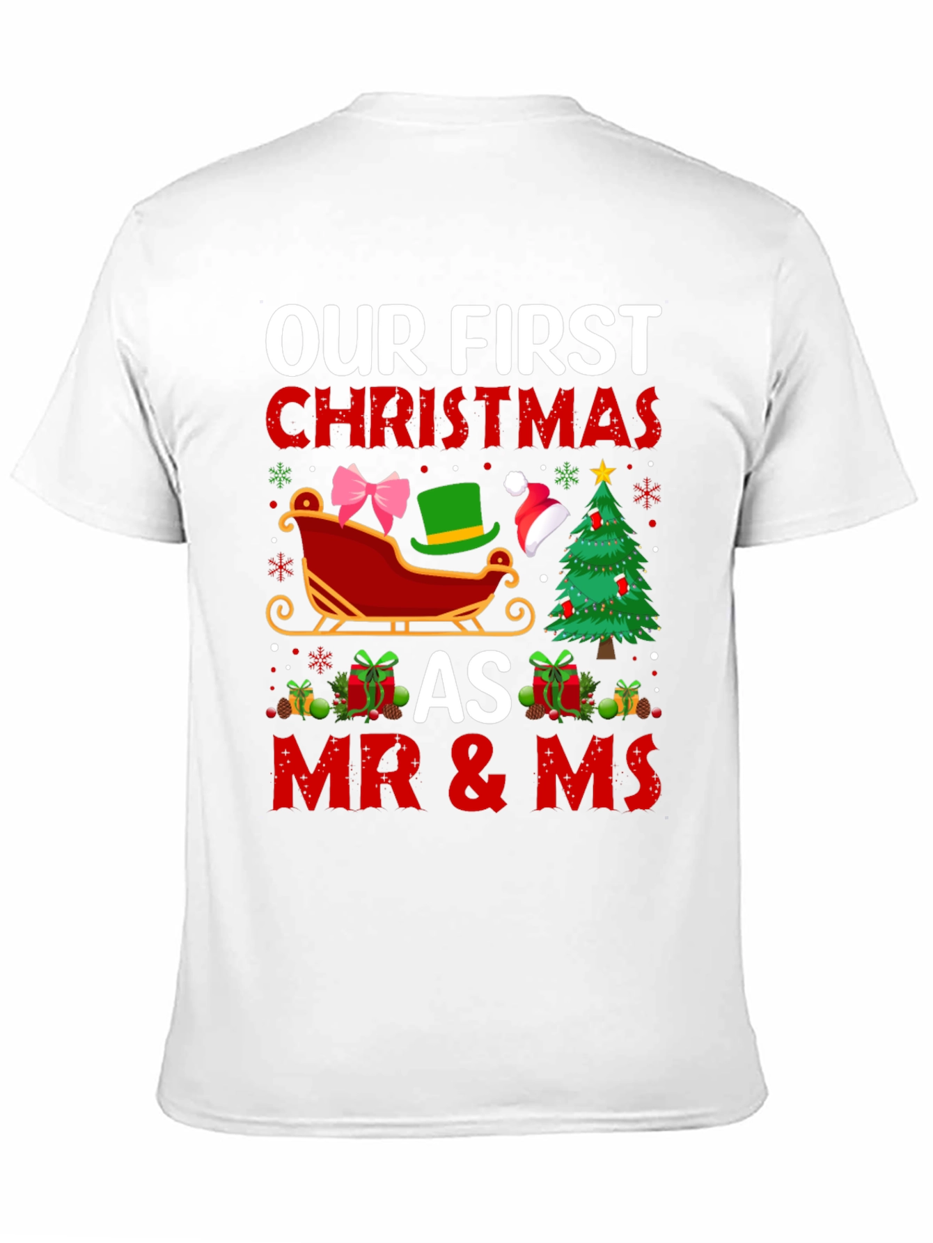 Our First Christmas as Mr & Ms T-Shirt