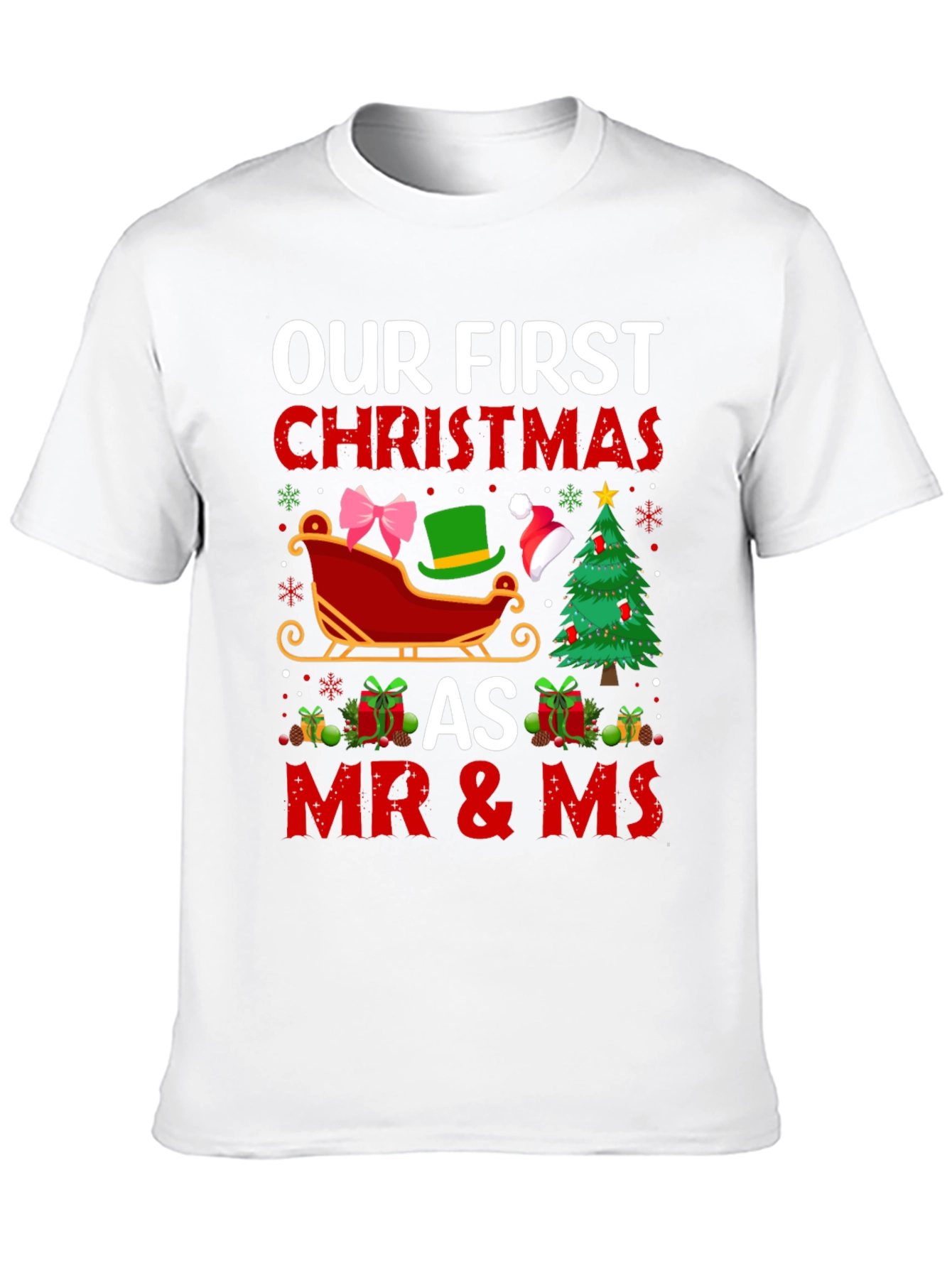 Our First Christmas as Mr & Ms T-Shirt