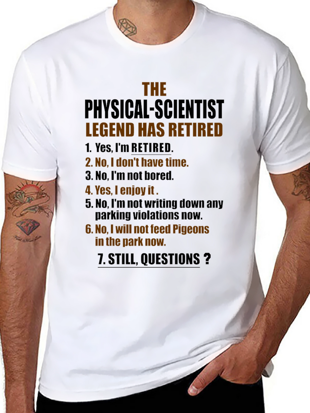 Retired Physical Scientist Legend T-Shirt