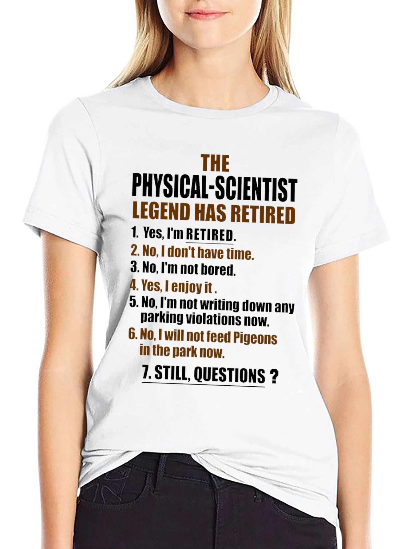 Retired Physical Scientist Legend T-Shirt