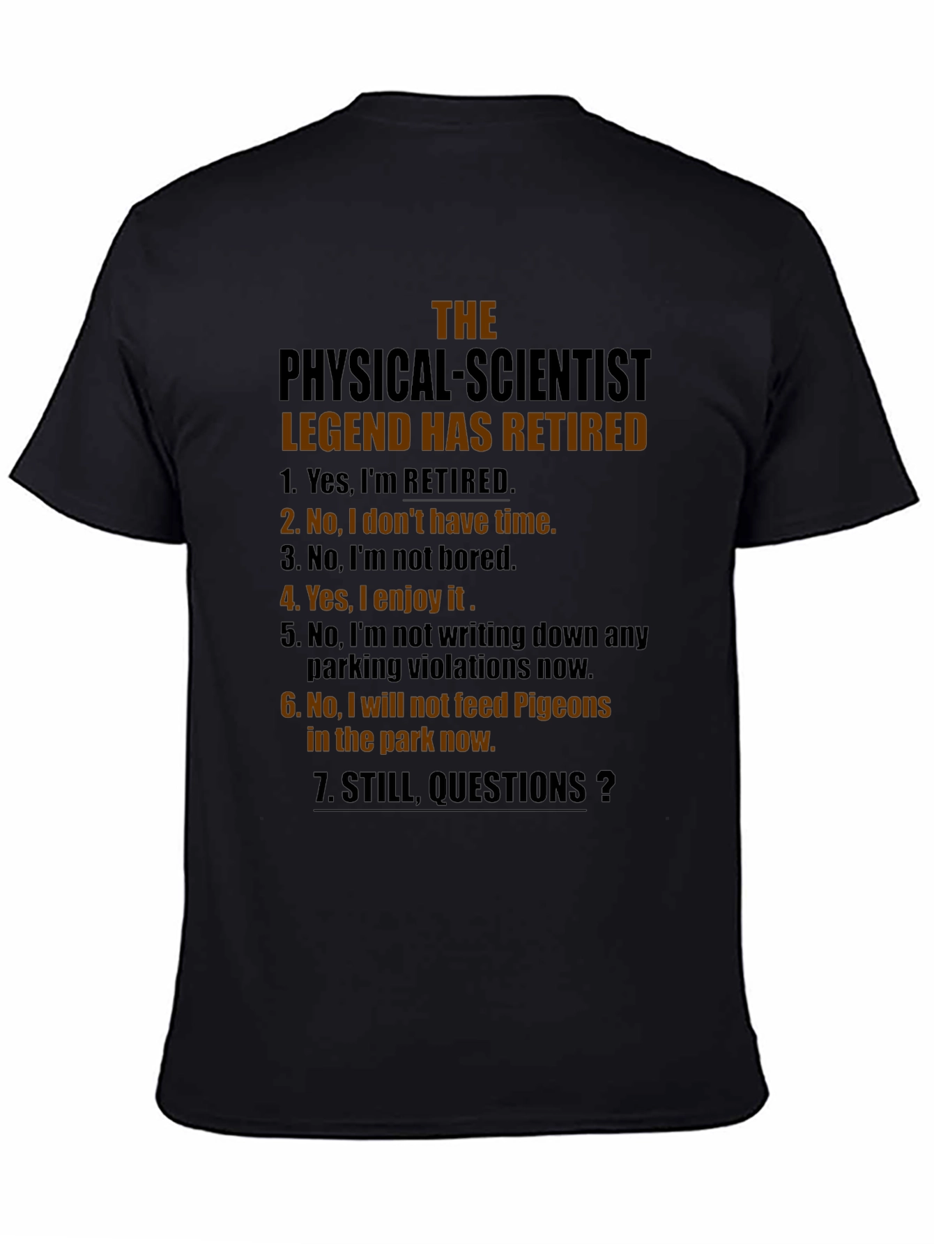 Retired Physical Scientist Legend T-Shirt