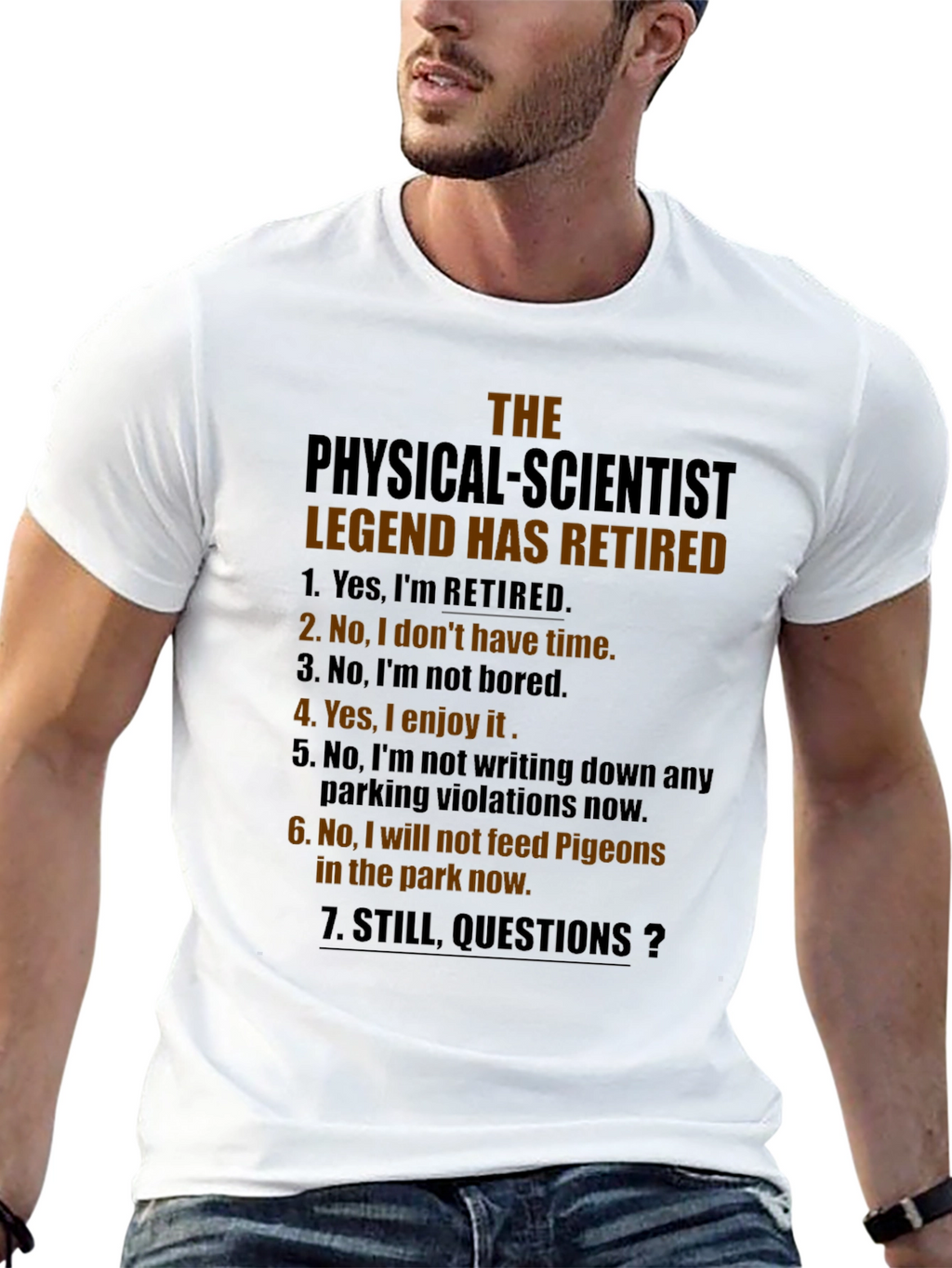 Retired Physical Scientist Legend T-Shirt