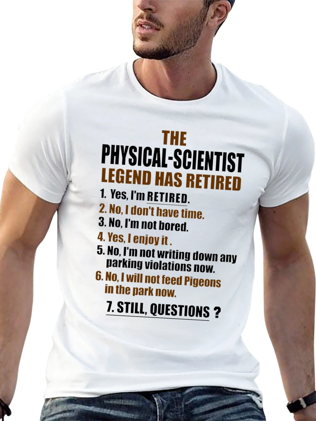 Retired Physical Scientist Legend T-Shirt