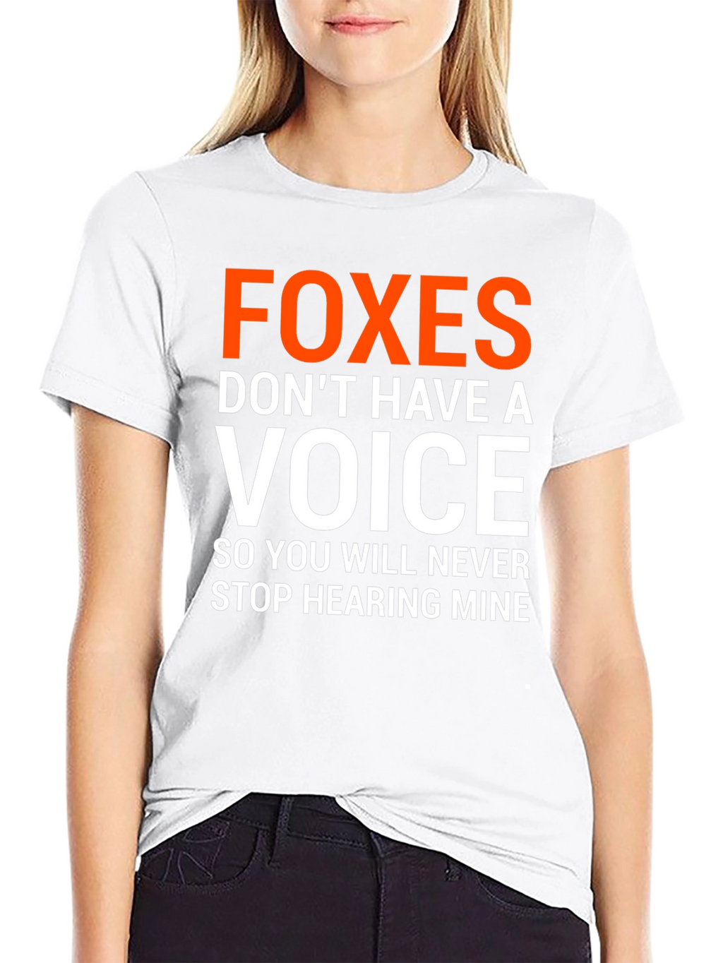 Foxes Dont Have A Voice Graphic Tee
