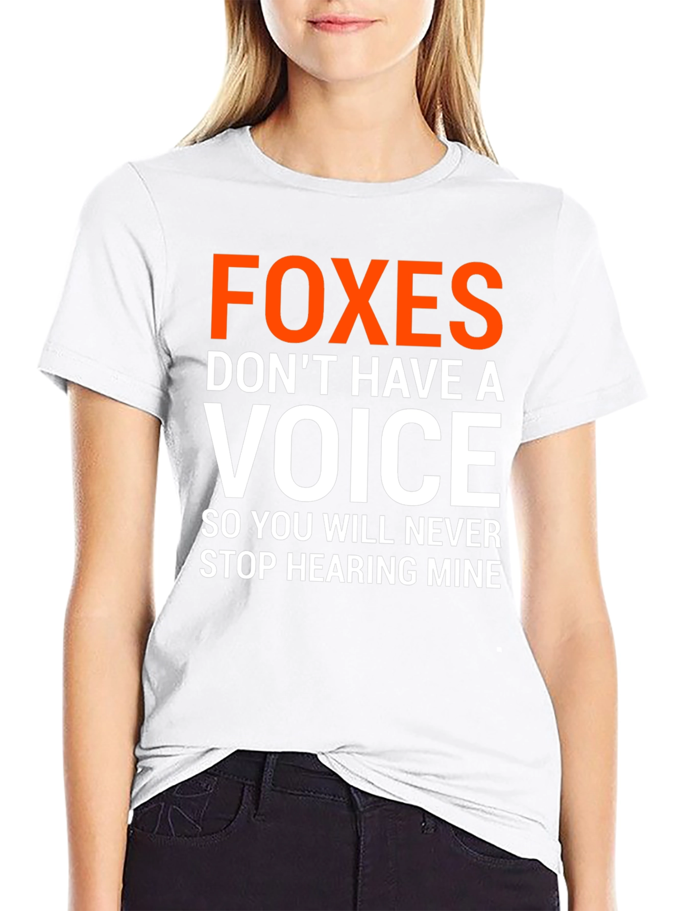 Foxes Dont Have A Voice Graphic Tee