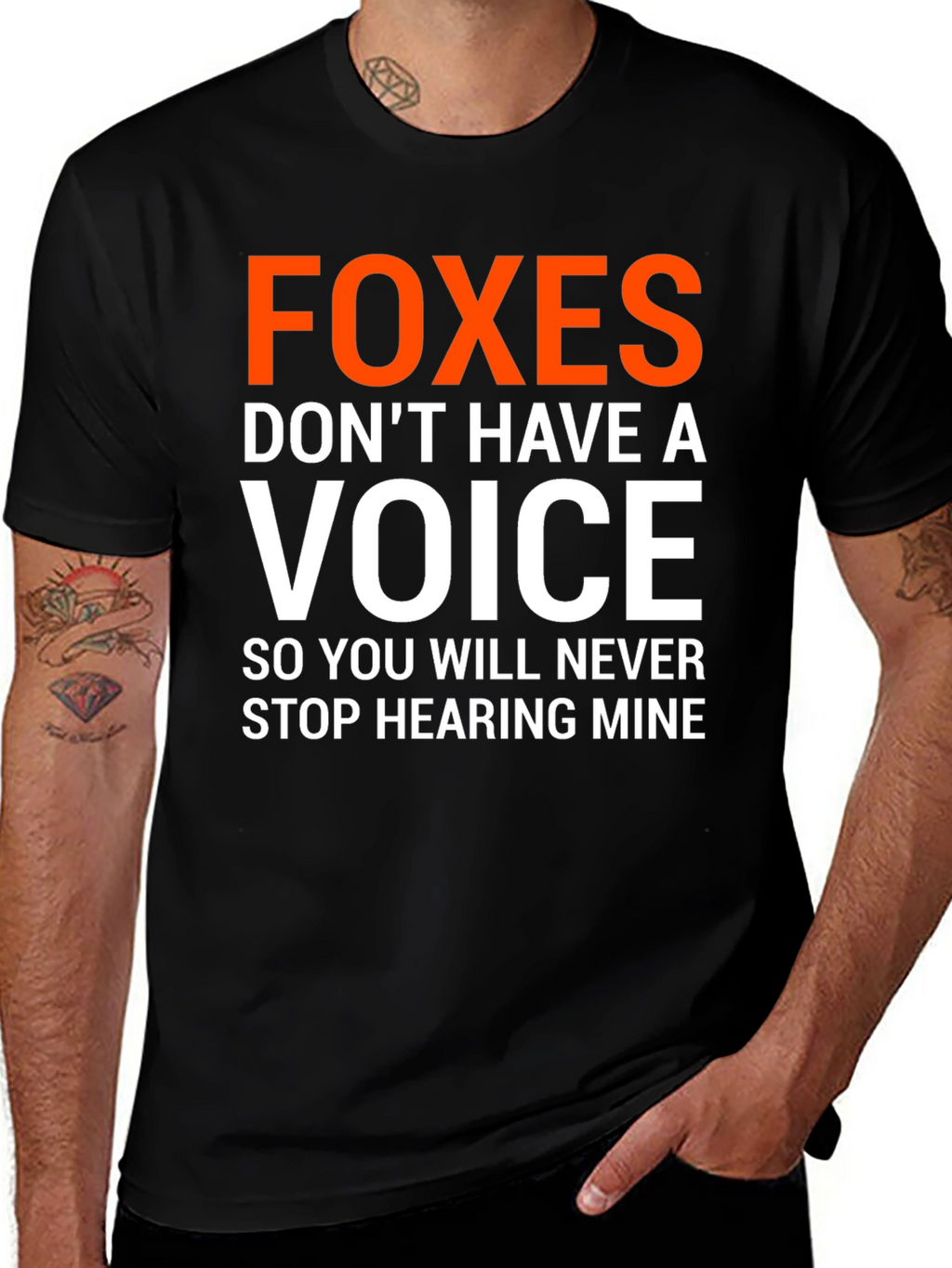 Foxes Dont Have A Voice Graphic Tee