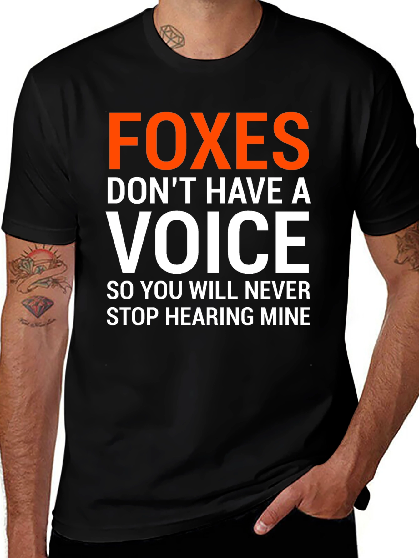 Foxes Dont Have A Voice Graphic Tee