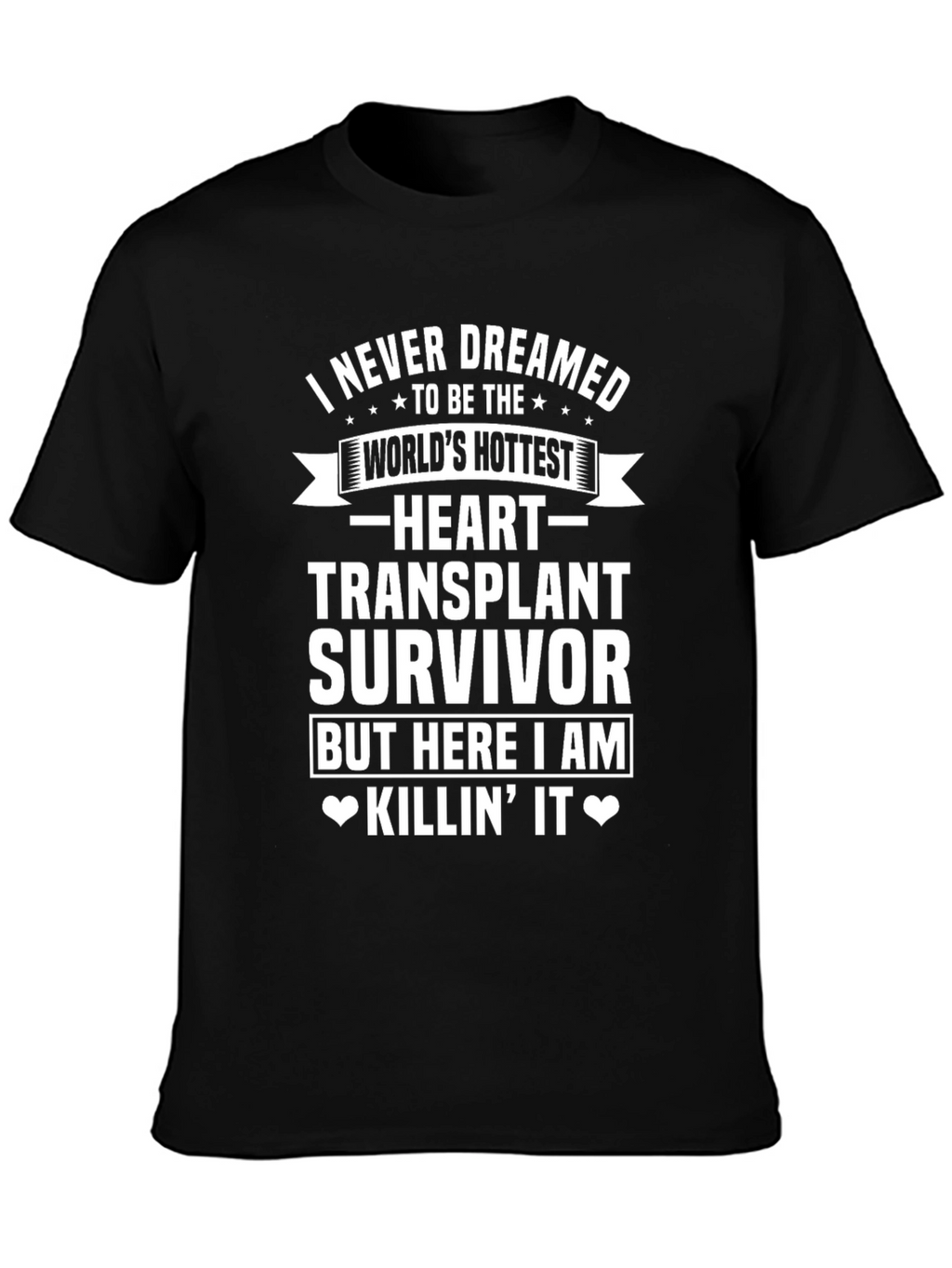 Heart Transplant Survivor Graphic T-Shirt