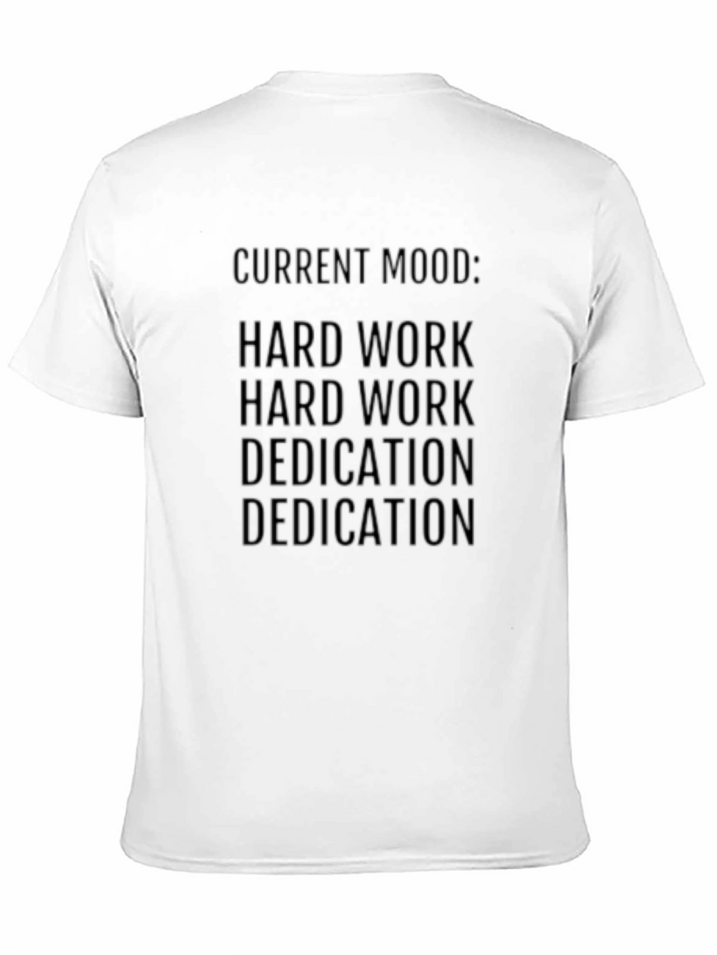 Hard Work Dedication Graphic Tee