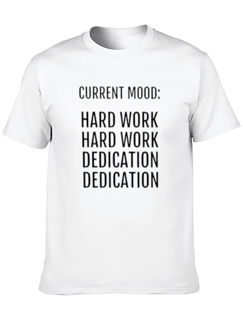 Hard Work Dedication Graphic Tee