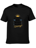 Dream Big Work Hard Graphic T-Shirt