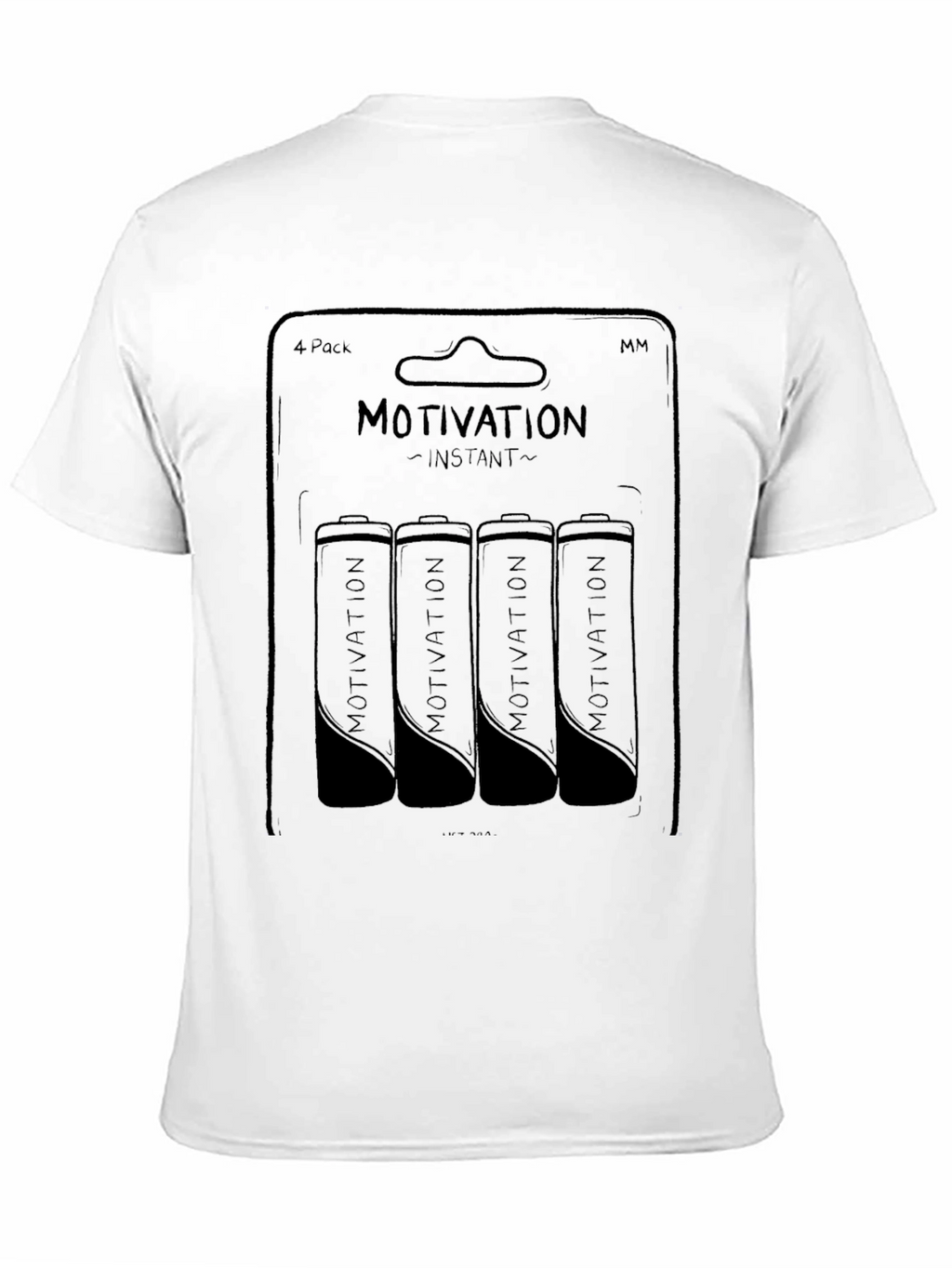 Instant Motivation T-Shirt - Four Pack Energy Graphic Tee