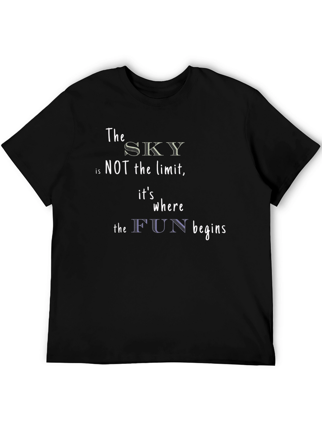 The Sky Is Not The Limit Graphic T-Shirt