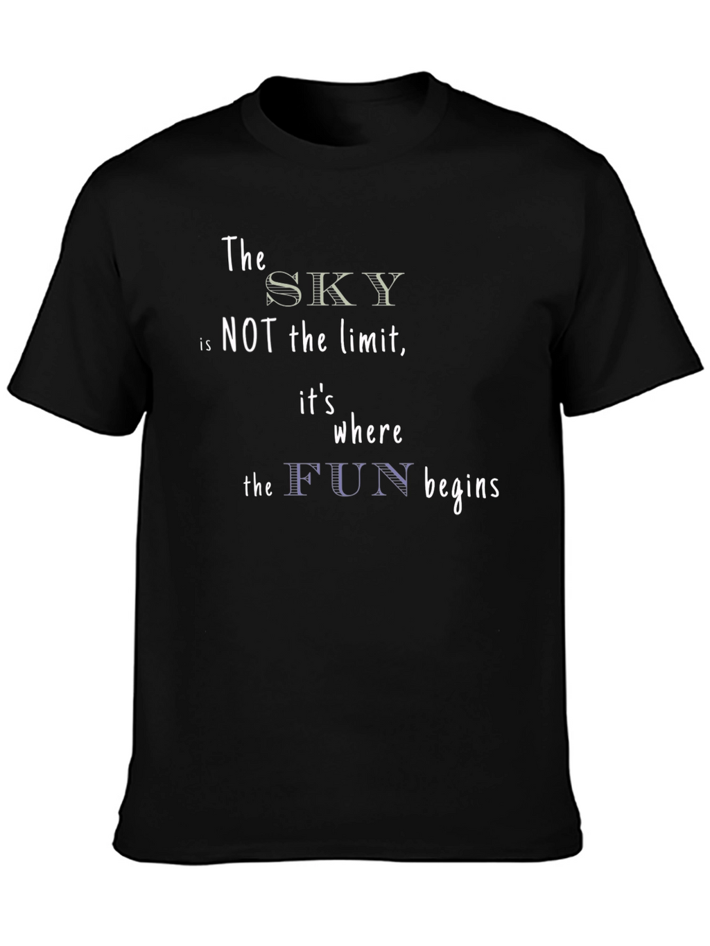 The Sky Is Not The Limit Graphic T-Shirt